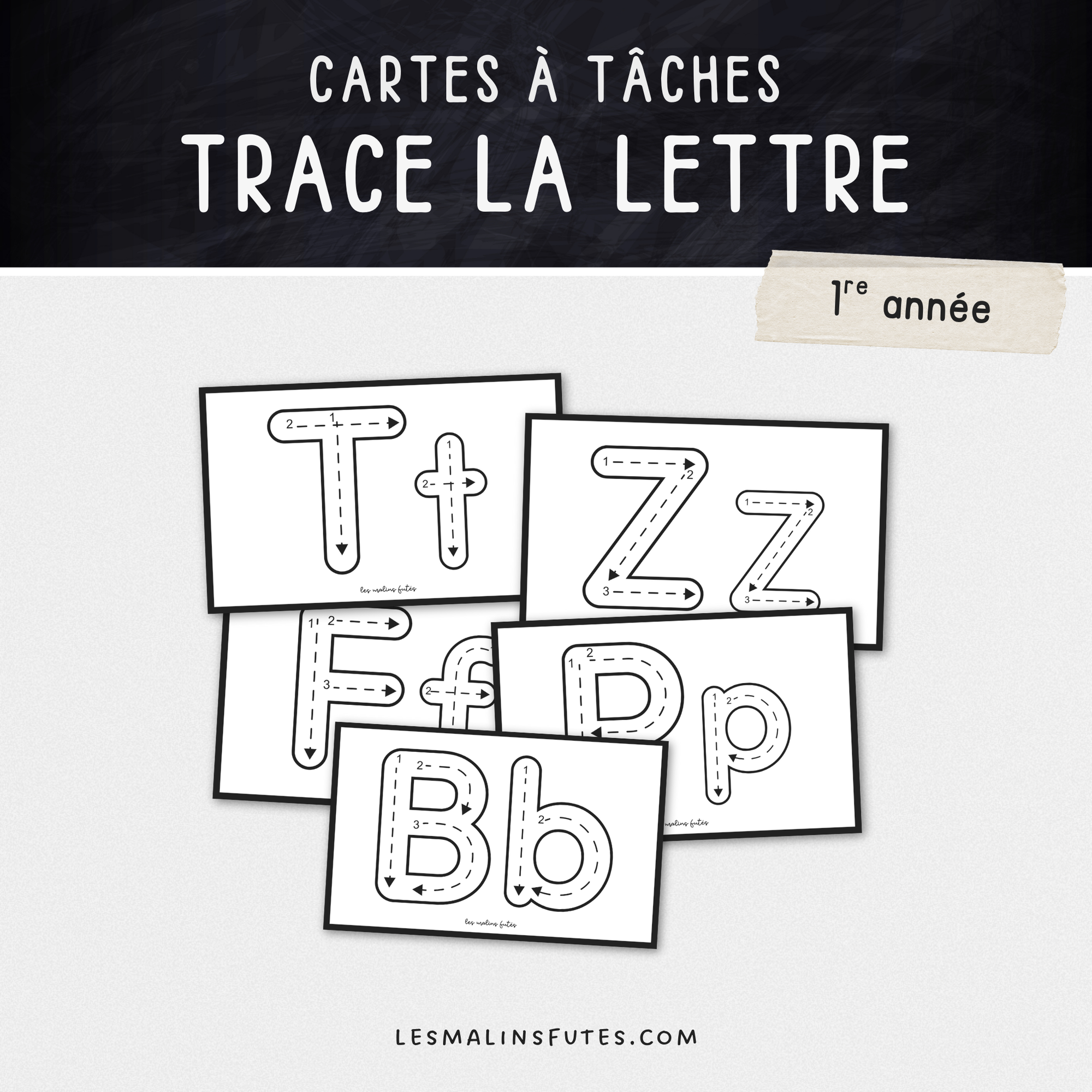 Trace la lettre - Cartes à tâches pour apprendre à tracer les lettres de l'alphabet en 1re année. Les Malins Futés