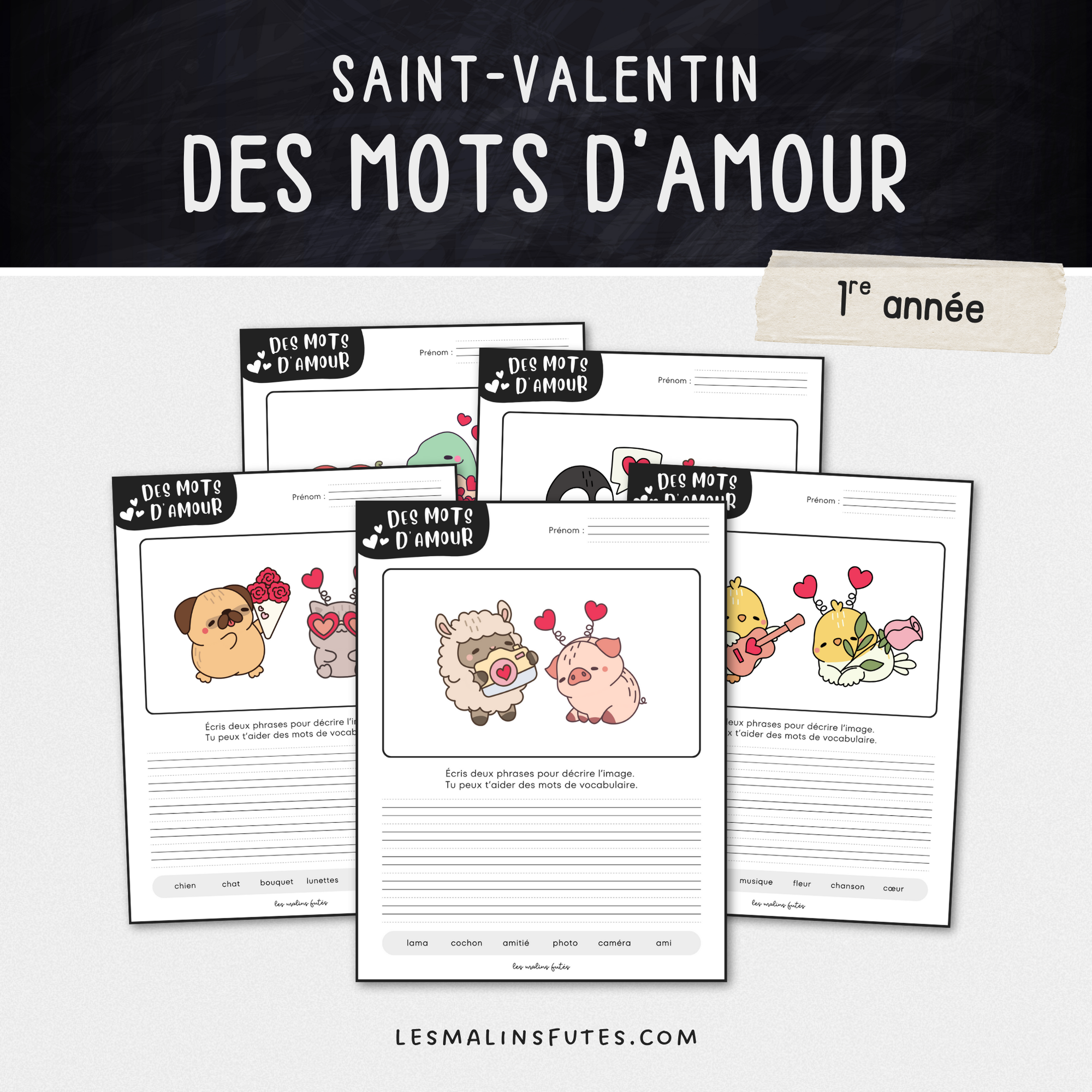 Atelier d'écriture : Des mots d'amour pour la 1re année. Les Malins Futés