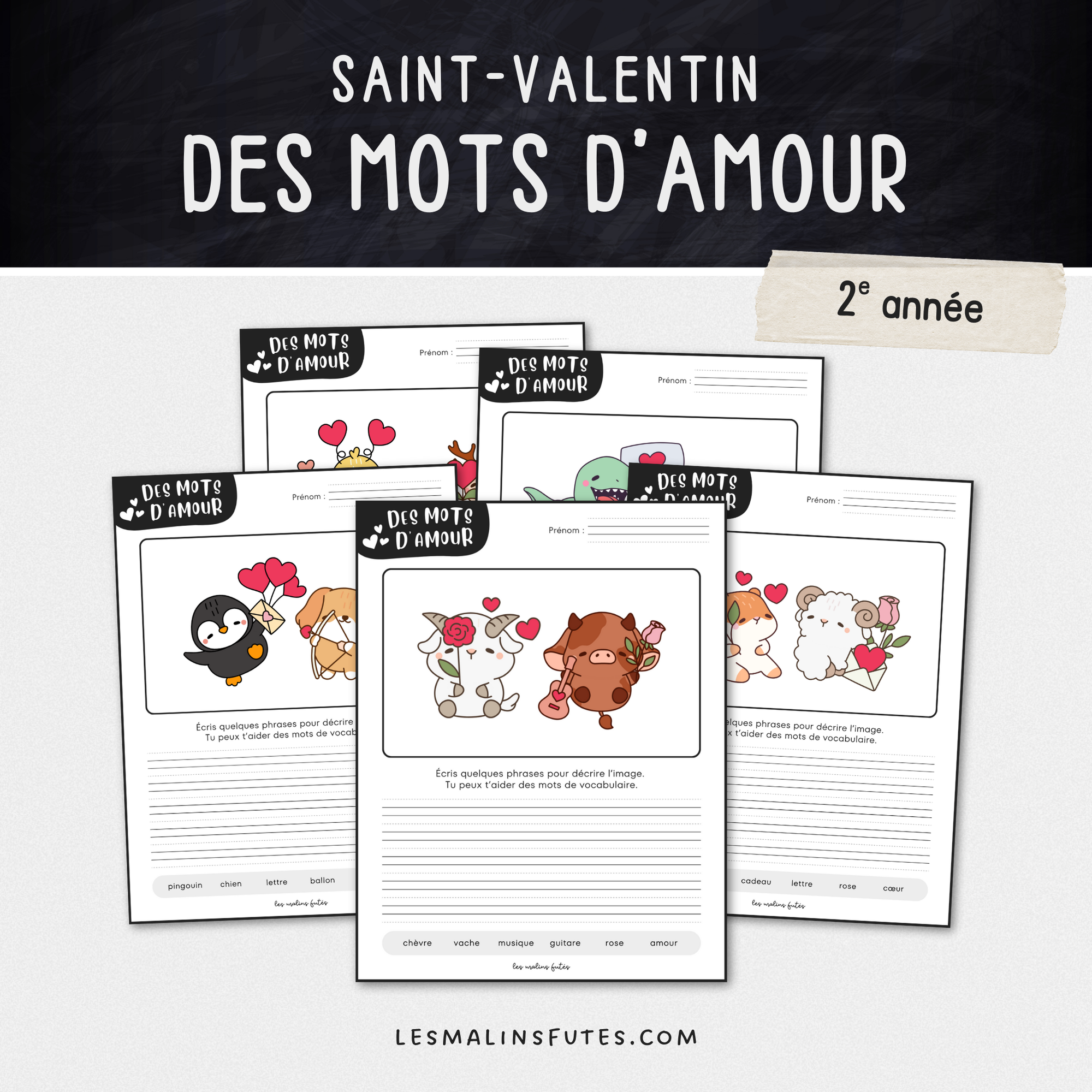 Atelier d'écriture : Des mots d'amour pour la 2e année. Les Malins Futés