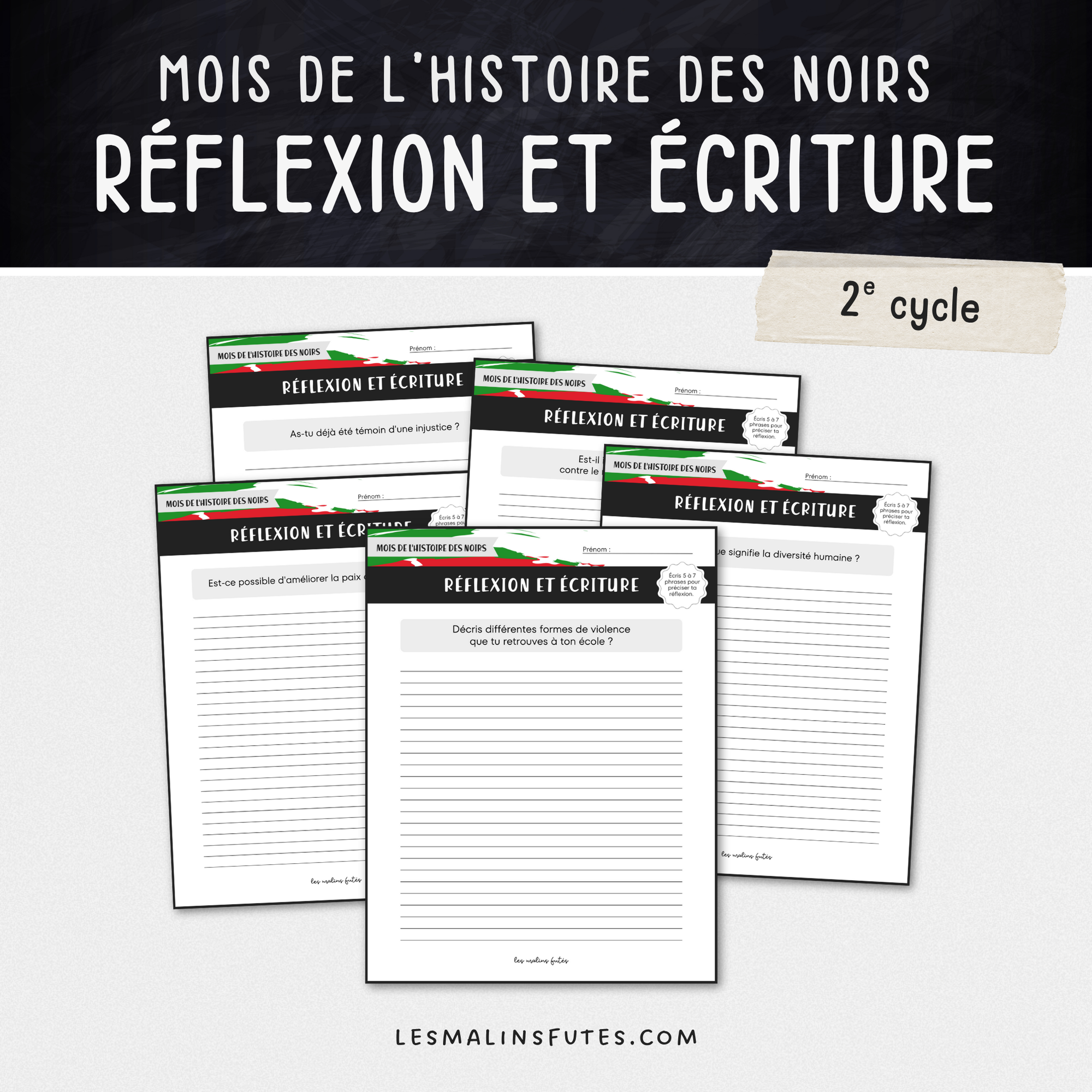 Réflexion et écriture pour le 2e cycle à l'occasion du Mois de l'histoire des Noirs. Les Malins Futés