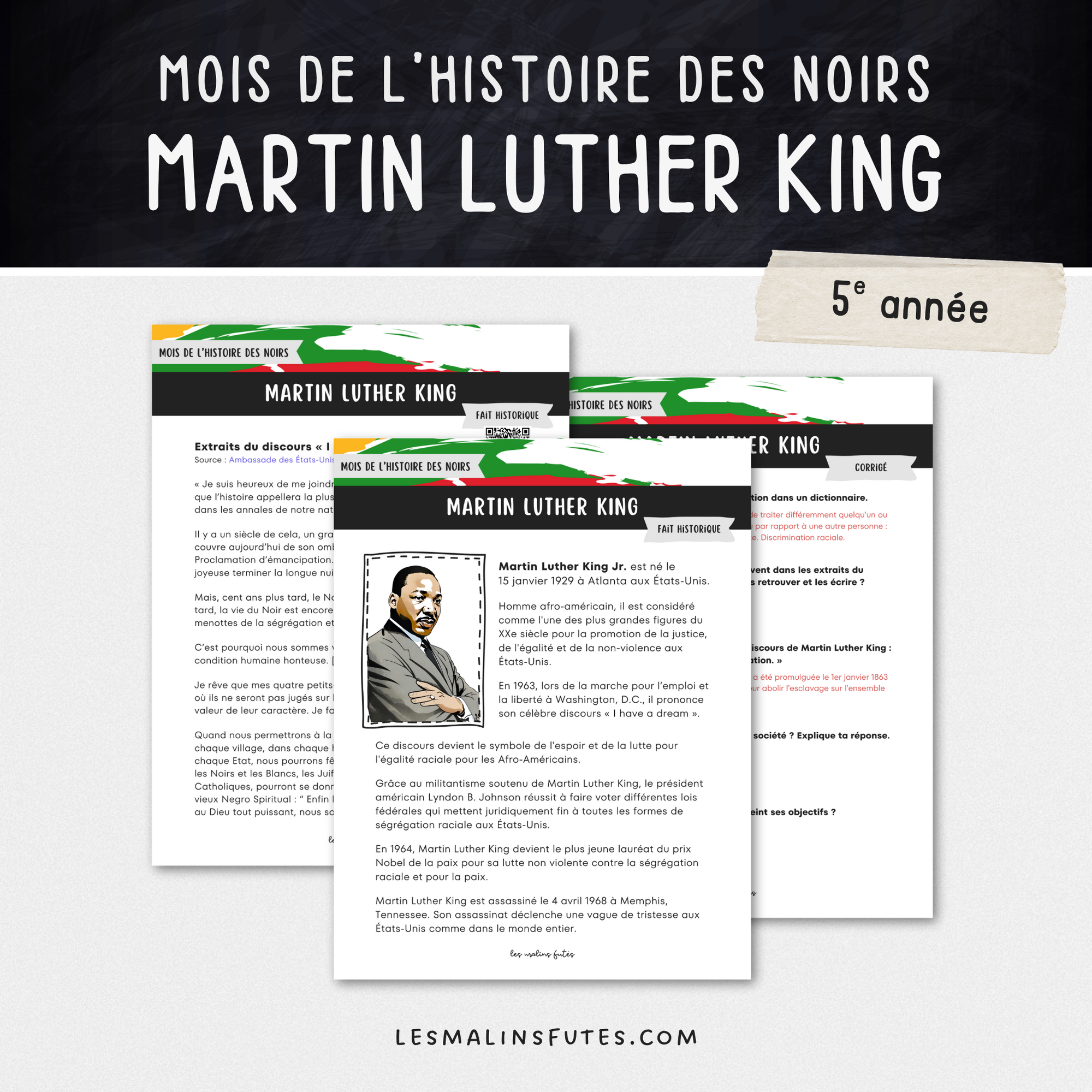 Atelier de lecture sur Matin Luther King pour la 5e année. Les Malins Futés
