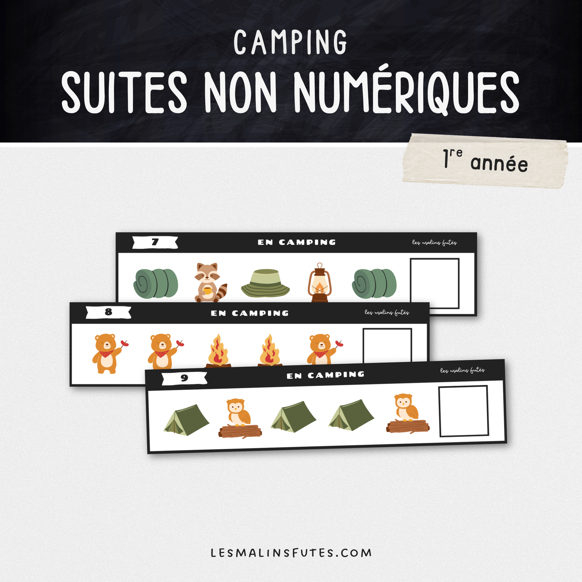 Les suites non numériques - En camping. Les Malins Futés