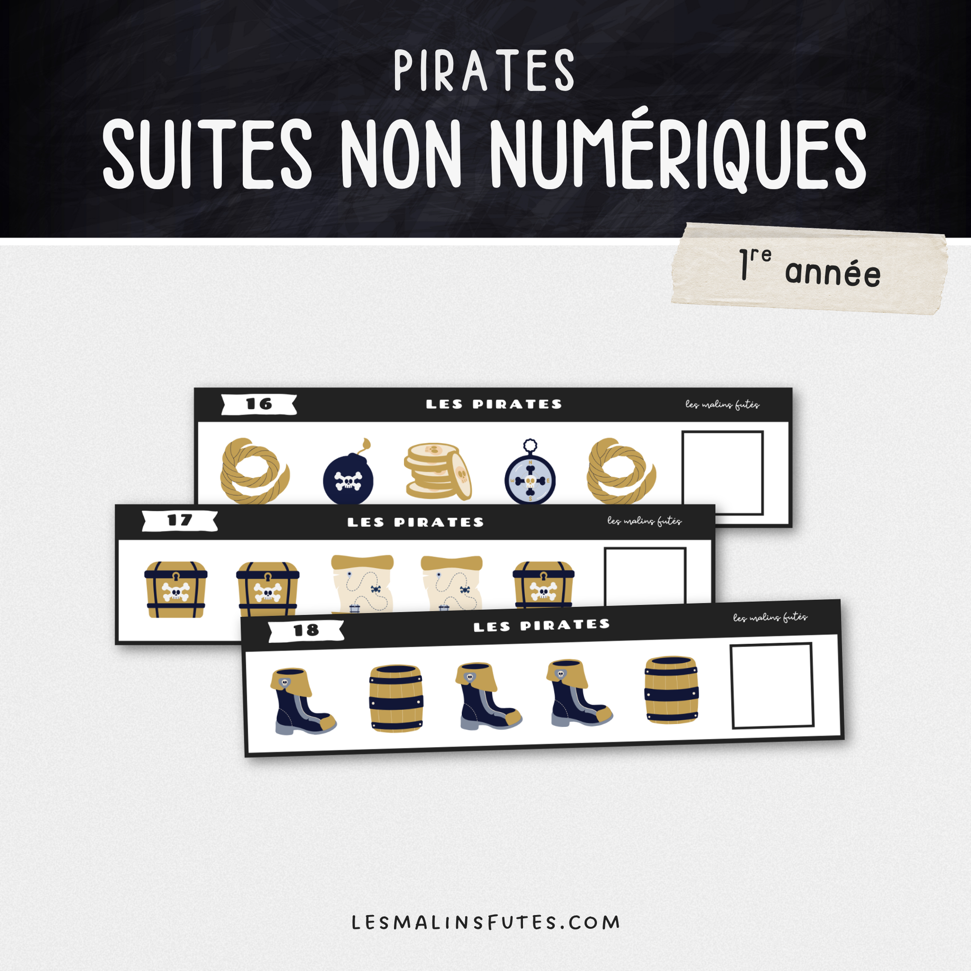 Les suites non numériques - Les pirates. Les Malins Futés