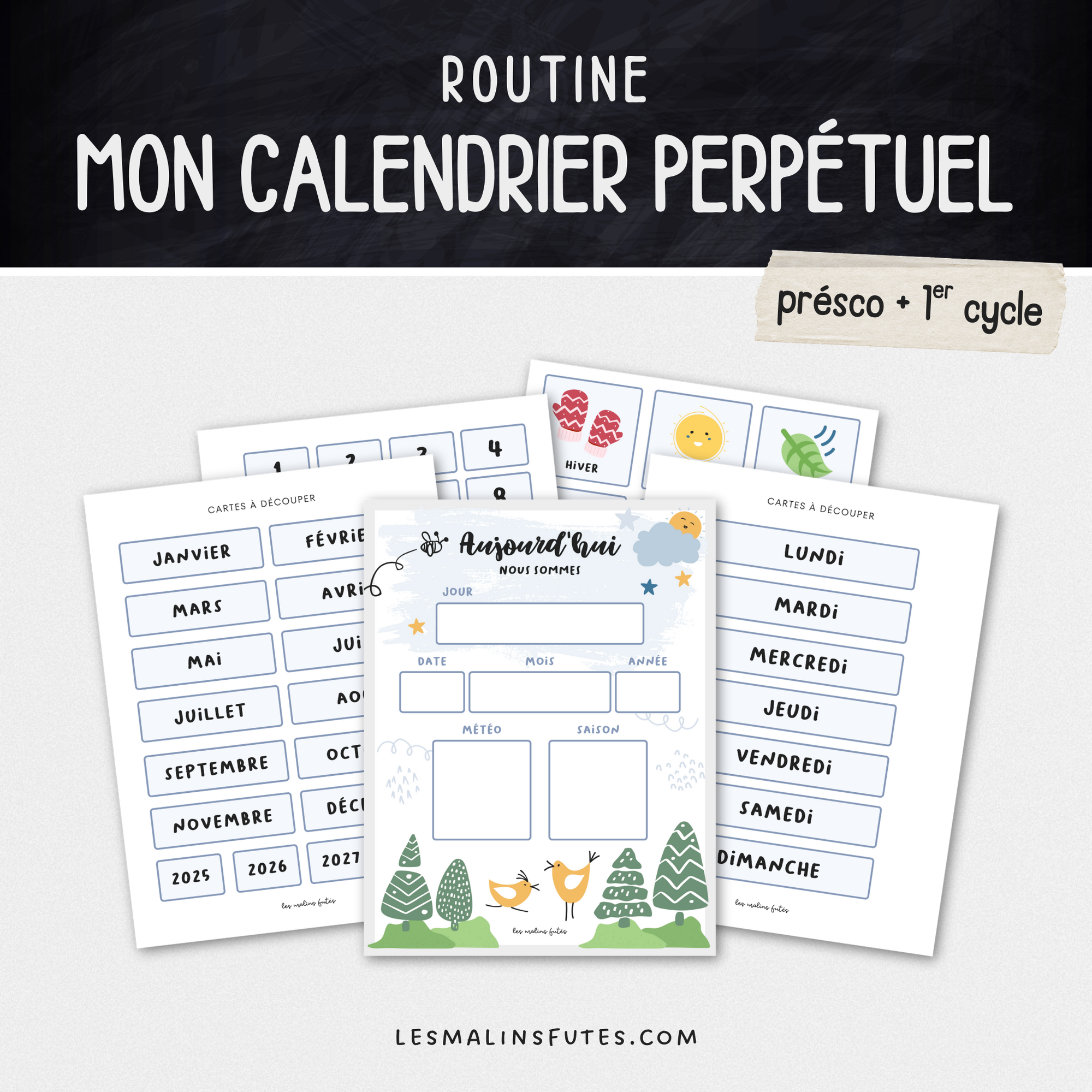 Mon calendrier perpétuel - Préscolaire et 1er cycle - Les Malins Futés