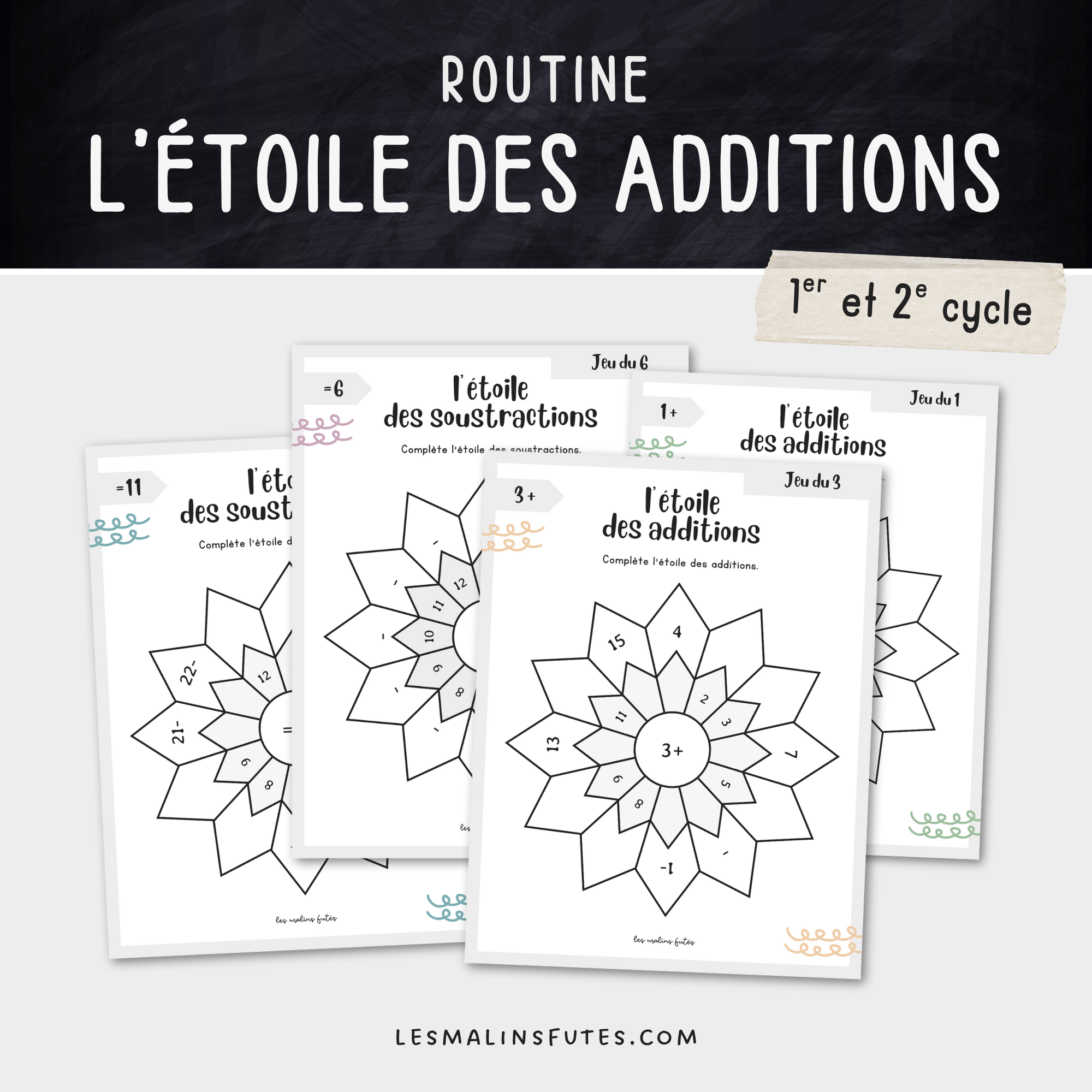 L'étoile des additions pour le 1er et le 2e cycle. Les Malins Futés