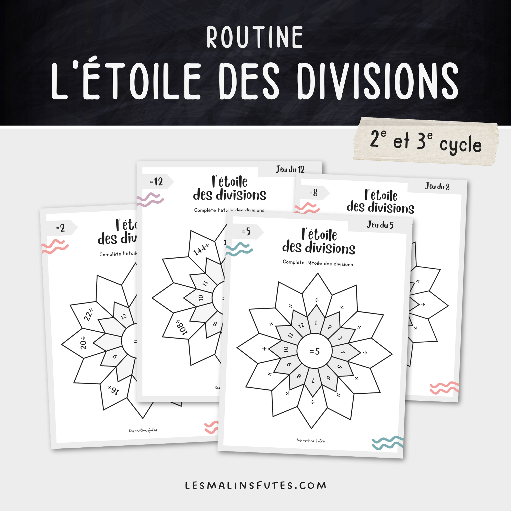 L'étoile des divisions pour le 2e et le 3e cycle. Les Malins Futés