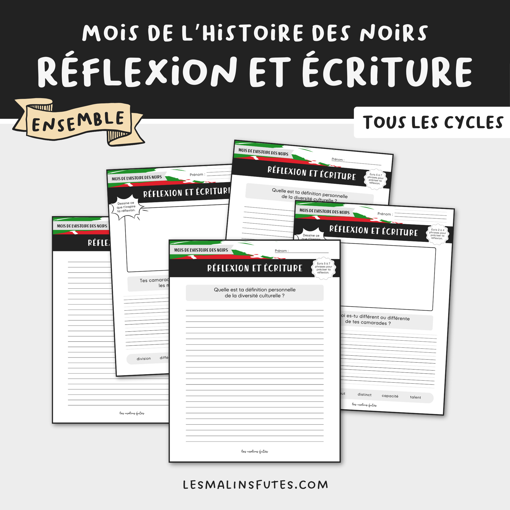 Ensemble - Réflexion et écriture pour tous les cycles à l'occasion du Mois de l'histoire des Noirs. Les Malins Futés