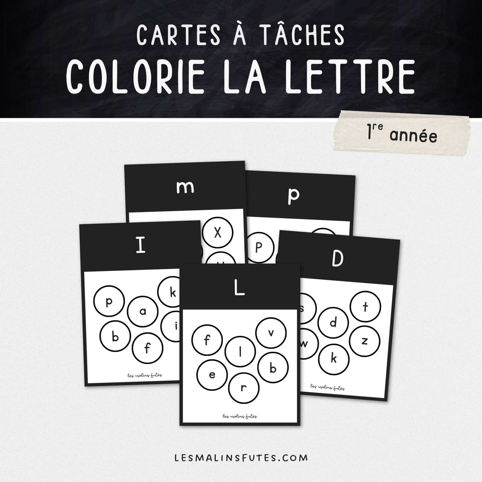 Colorie la lettre - Cartes à tâches pour les élèves de la 1re année. Les Malins Futés