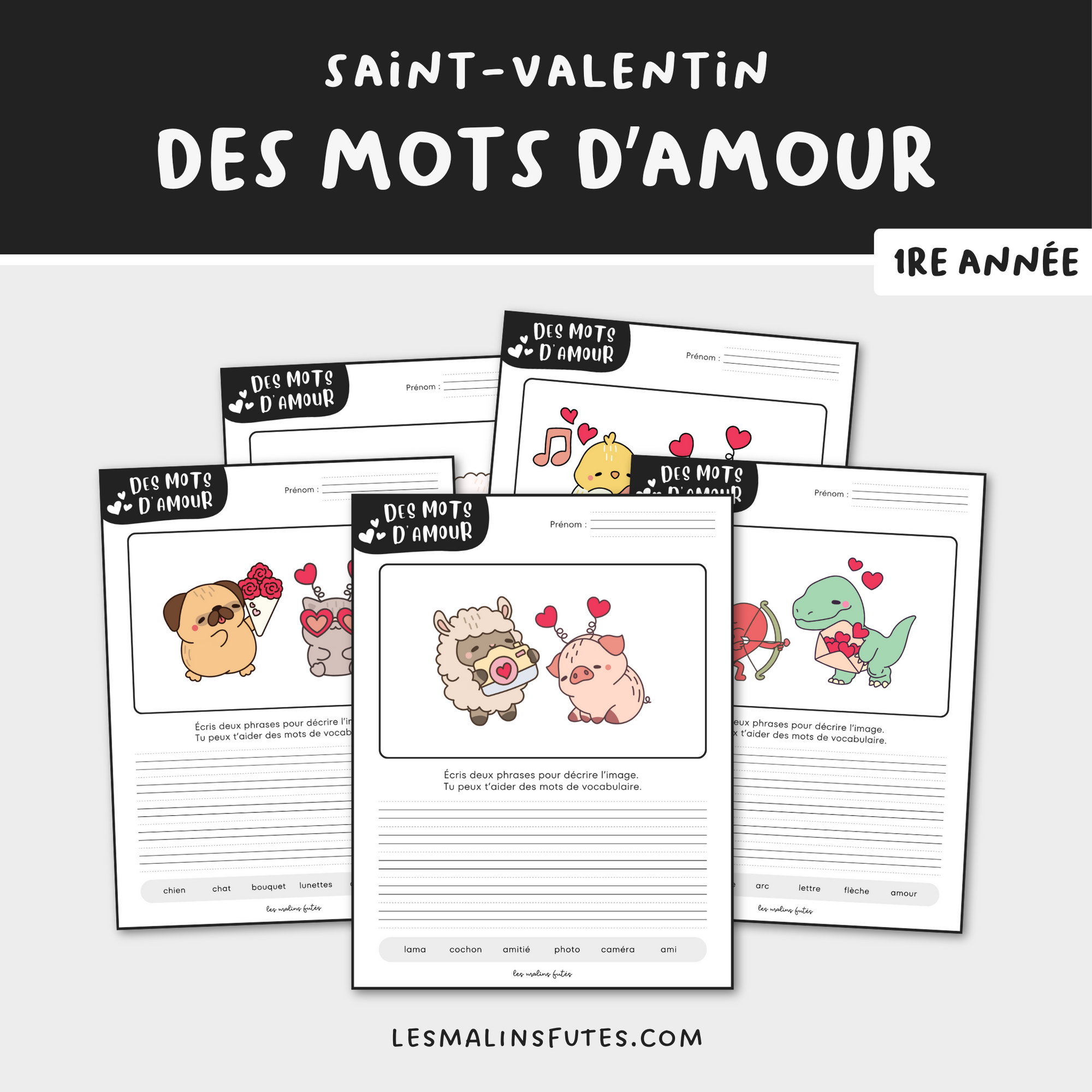 Atelier d'écriture : Des mots d'amour pour la 1re année. Les Malins Futés