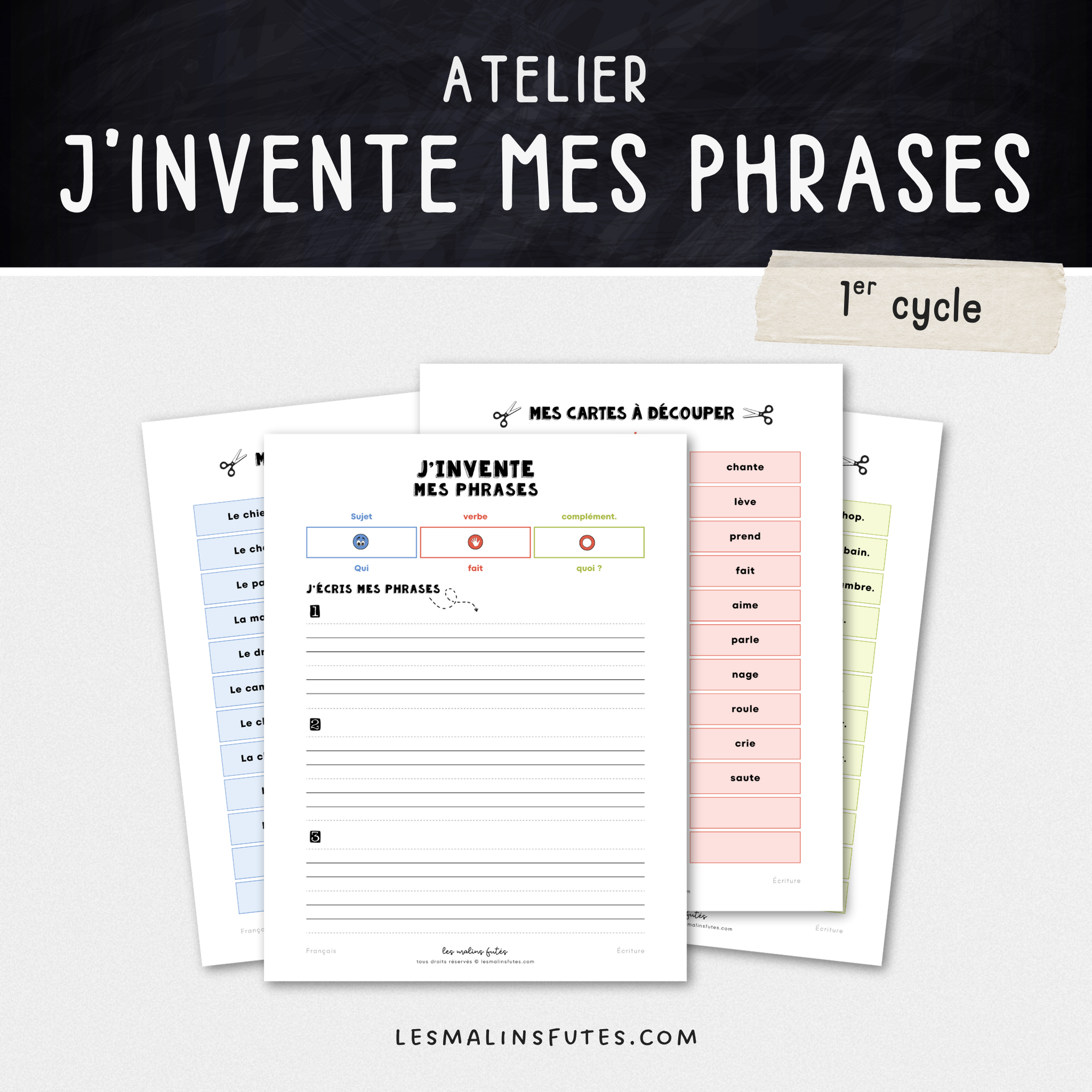 J'invente mes phrases - Initiation à la structure de phrases. Les Malins Futés