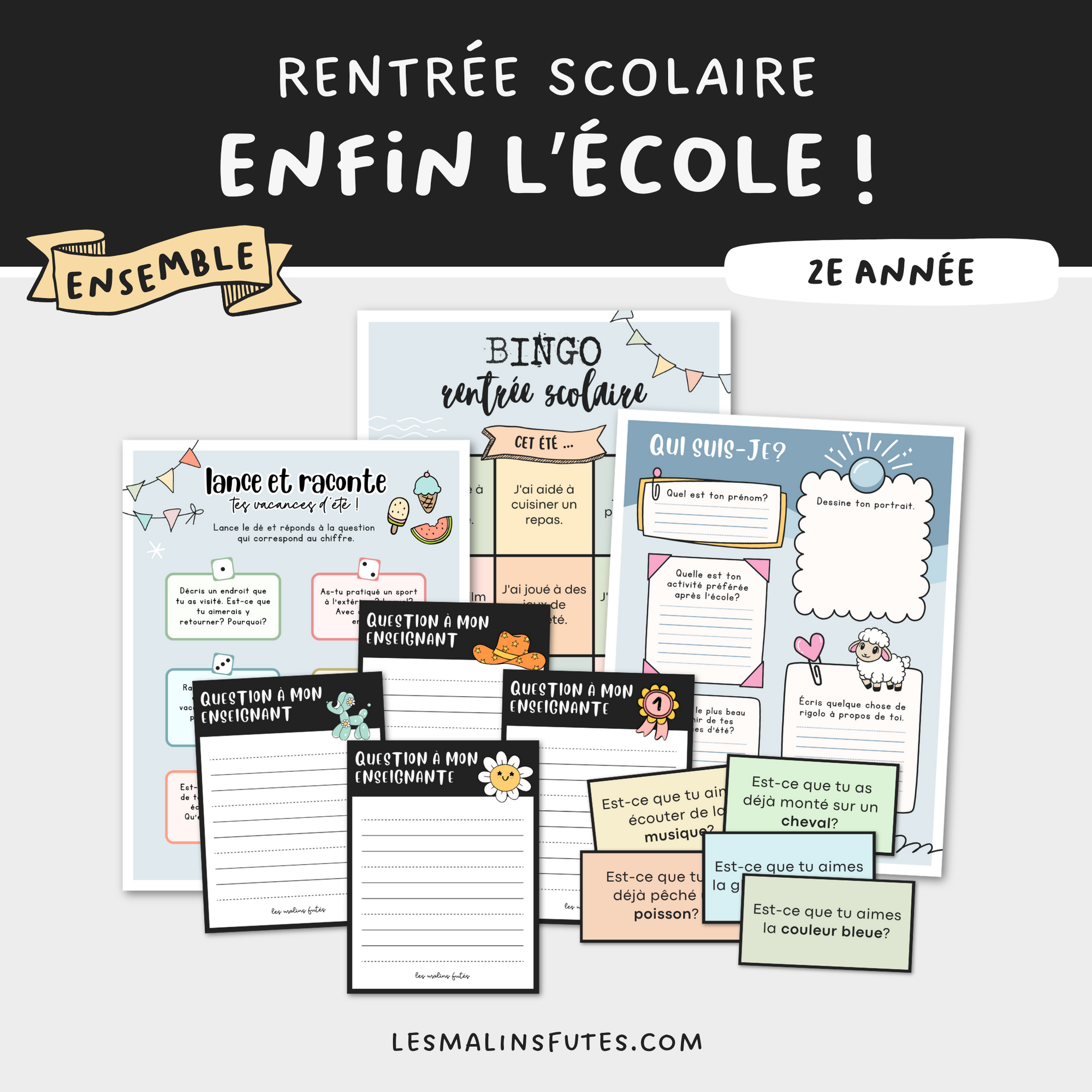Ensemble pour la 2e année pour la rentrée scolaire. Les Malins Futés