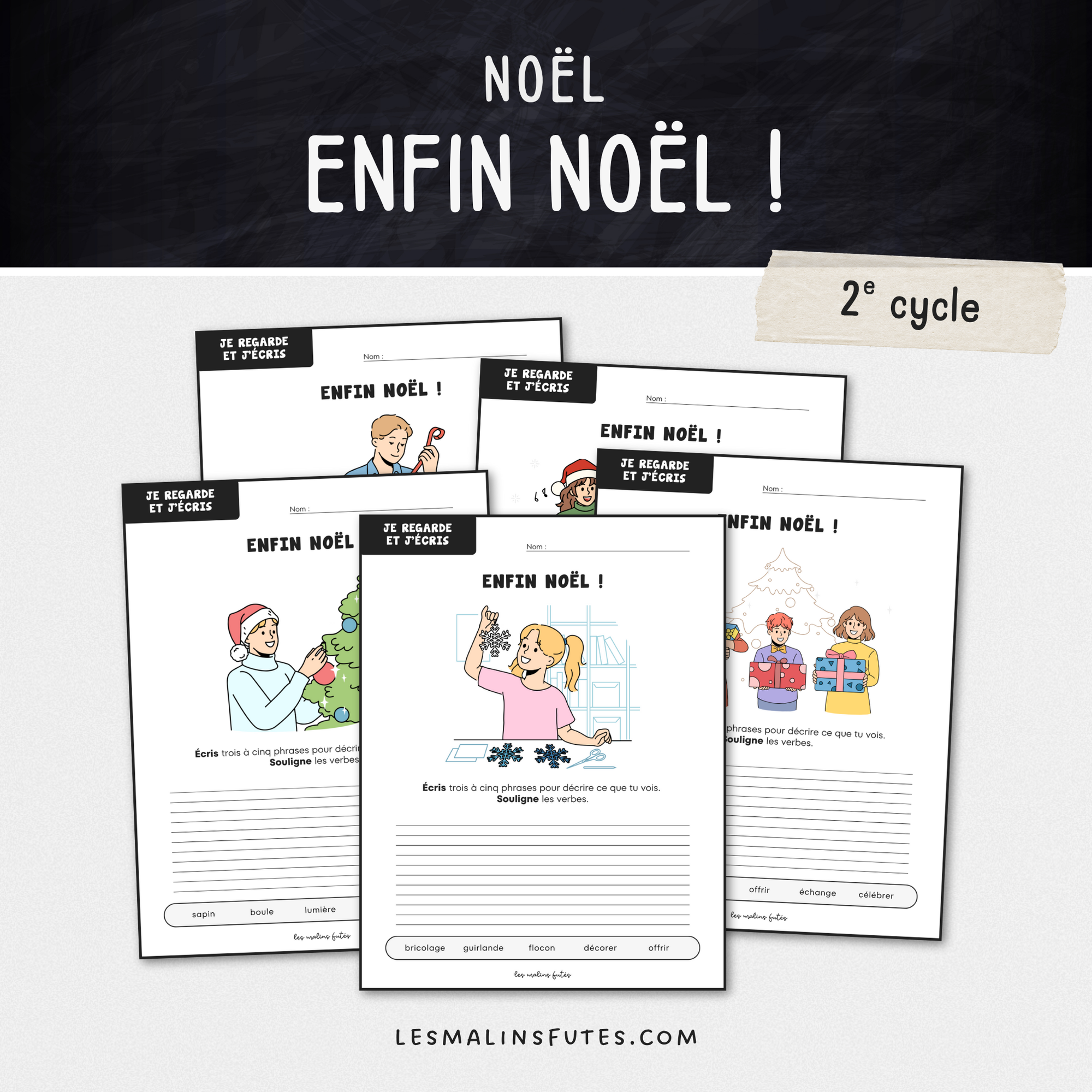 Écriture : Enfin Noël ! 2e cycle. Les Malins Futés