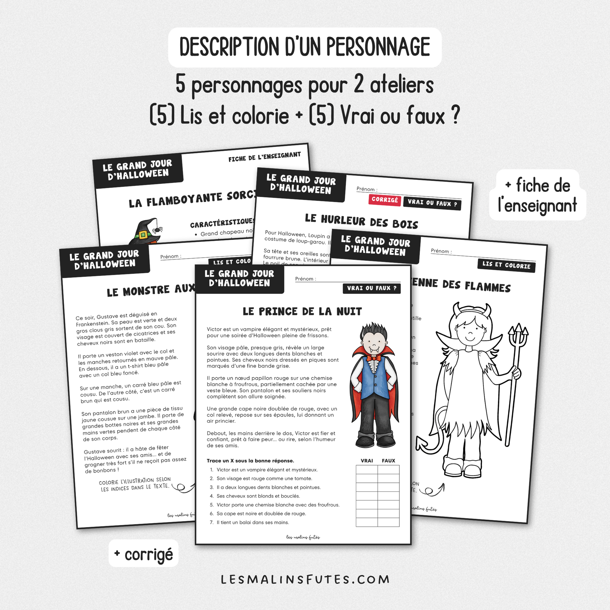Le grand jour d'Halloween - Description d'un personnage. Les Malins Futés