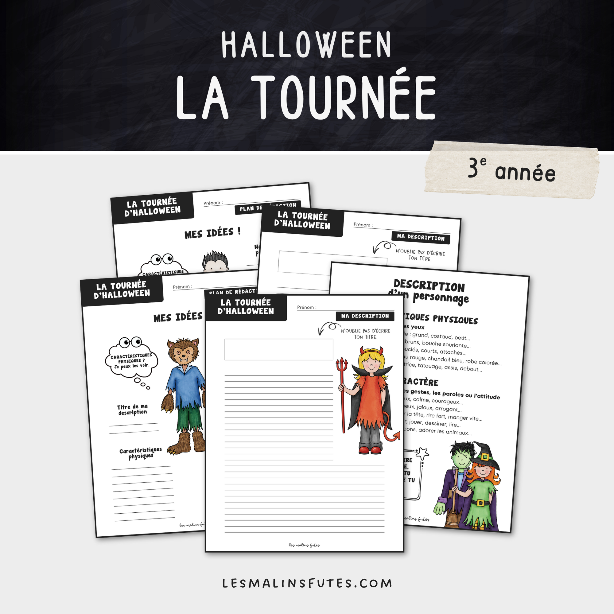 La tournée d'Halloween - Description d'un personnage. Les Malins Futés