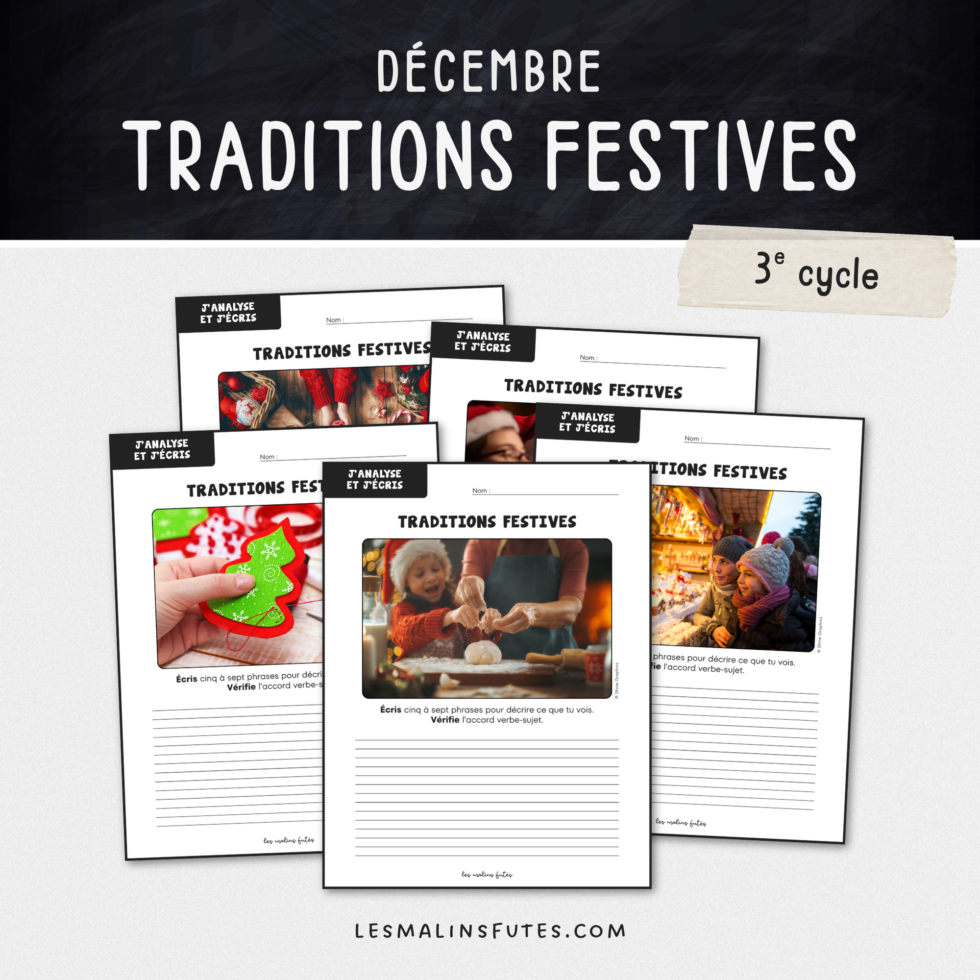 Écriture - Traditions festives - 3e cycle. Les Malins Futés