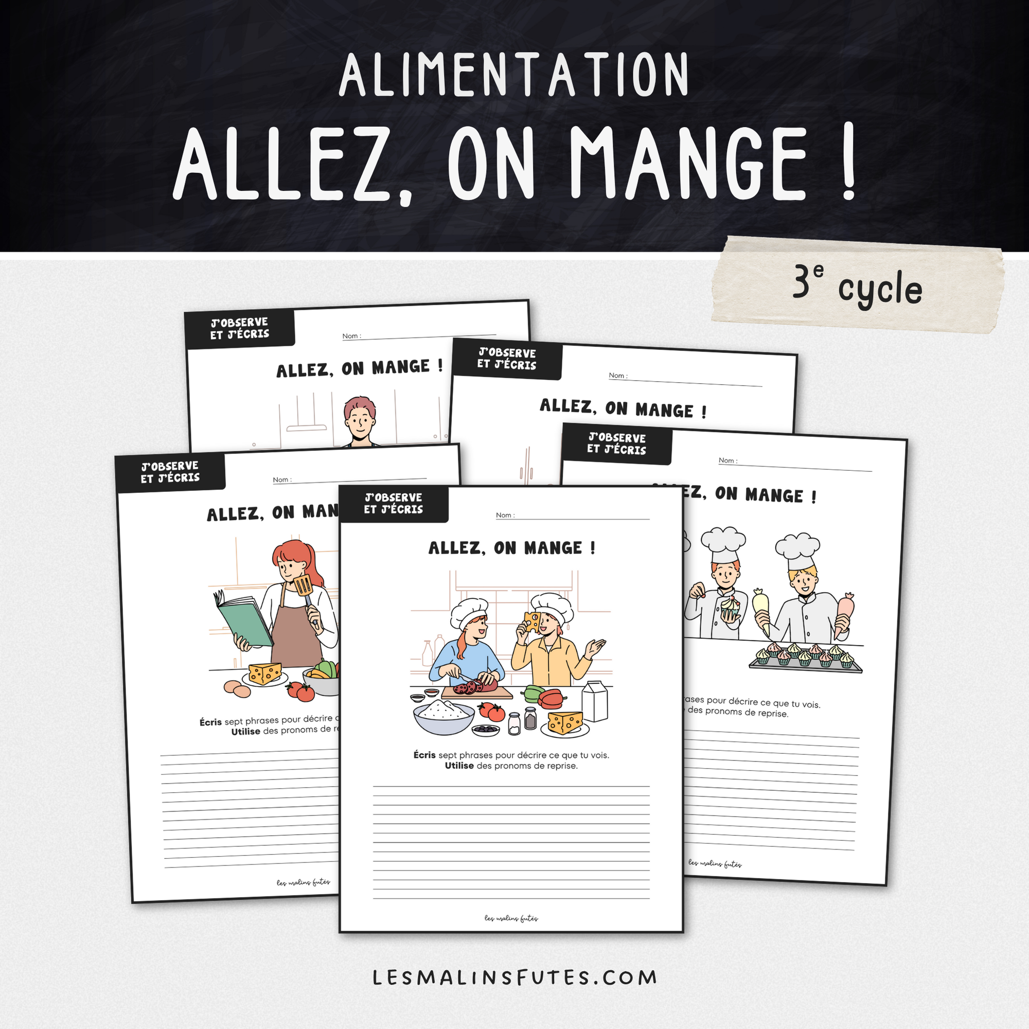 Écriture : Allez, on mange ! 3e cycle. Les Malins Futés