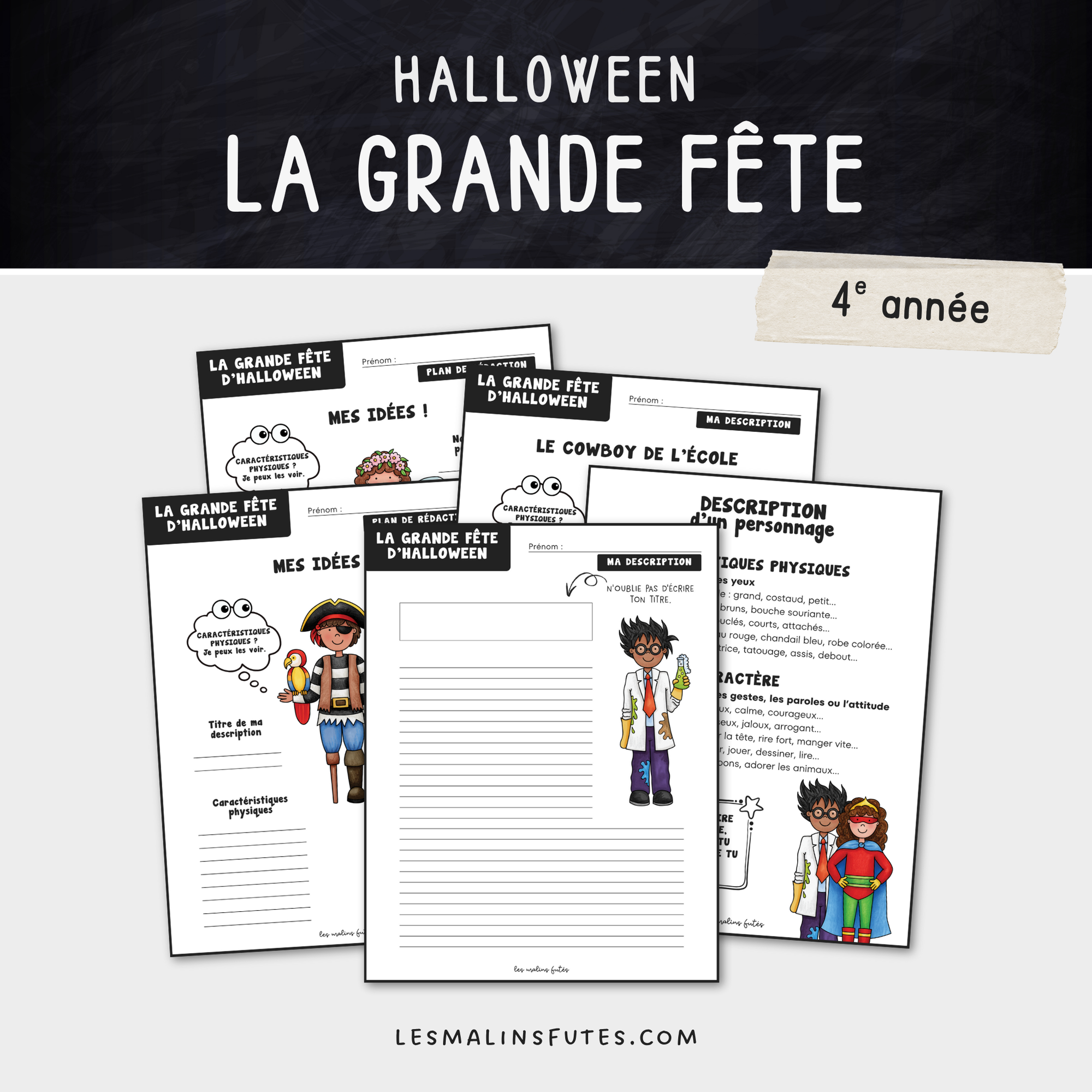 La grande fête d'Halloween - Description d'un personnage. Les Malins Futés