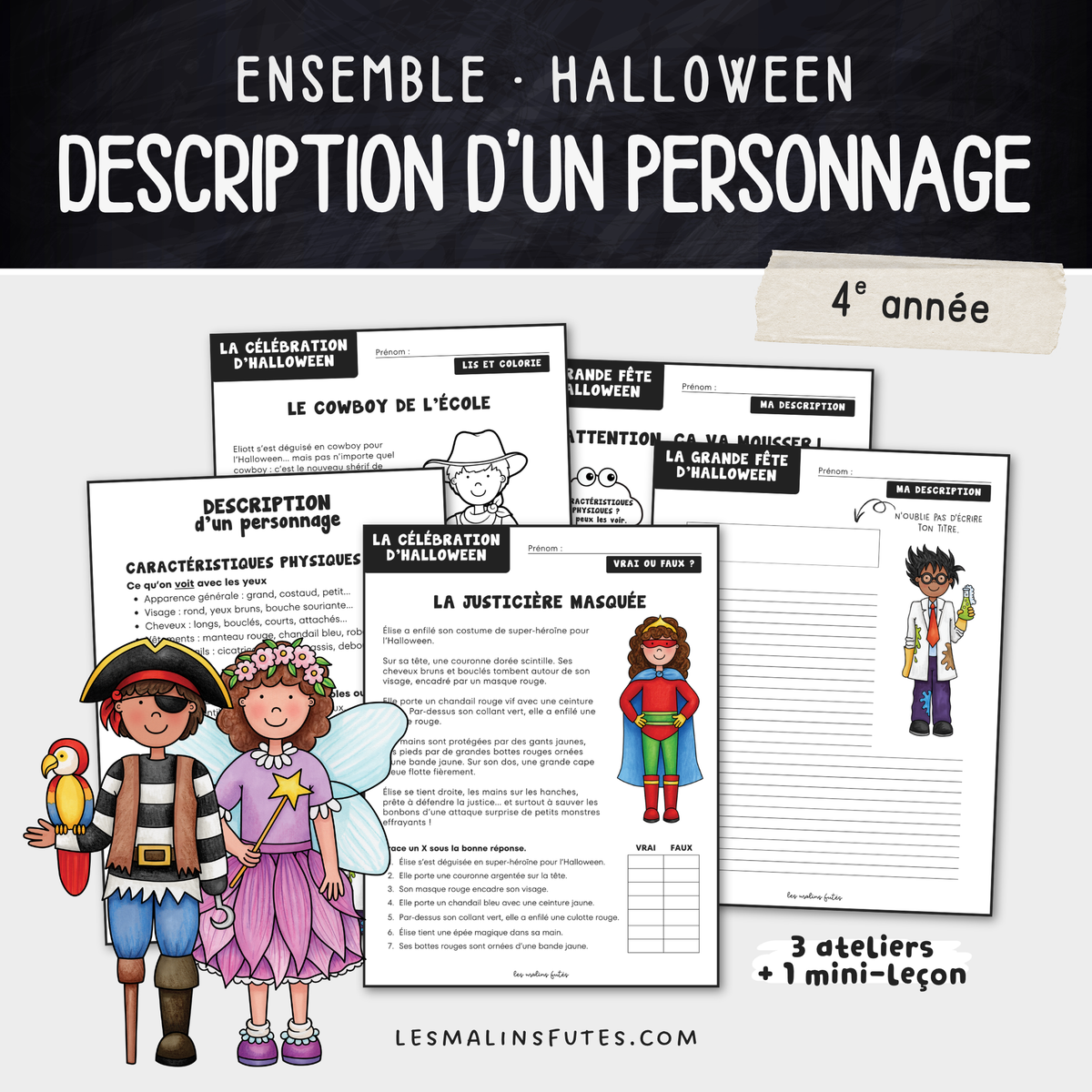 Illustrations de l'ensemble pédagogique Description d'un personnage d'Halloween pour la 4e année. Les Malins Futés