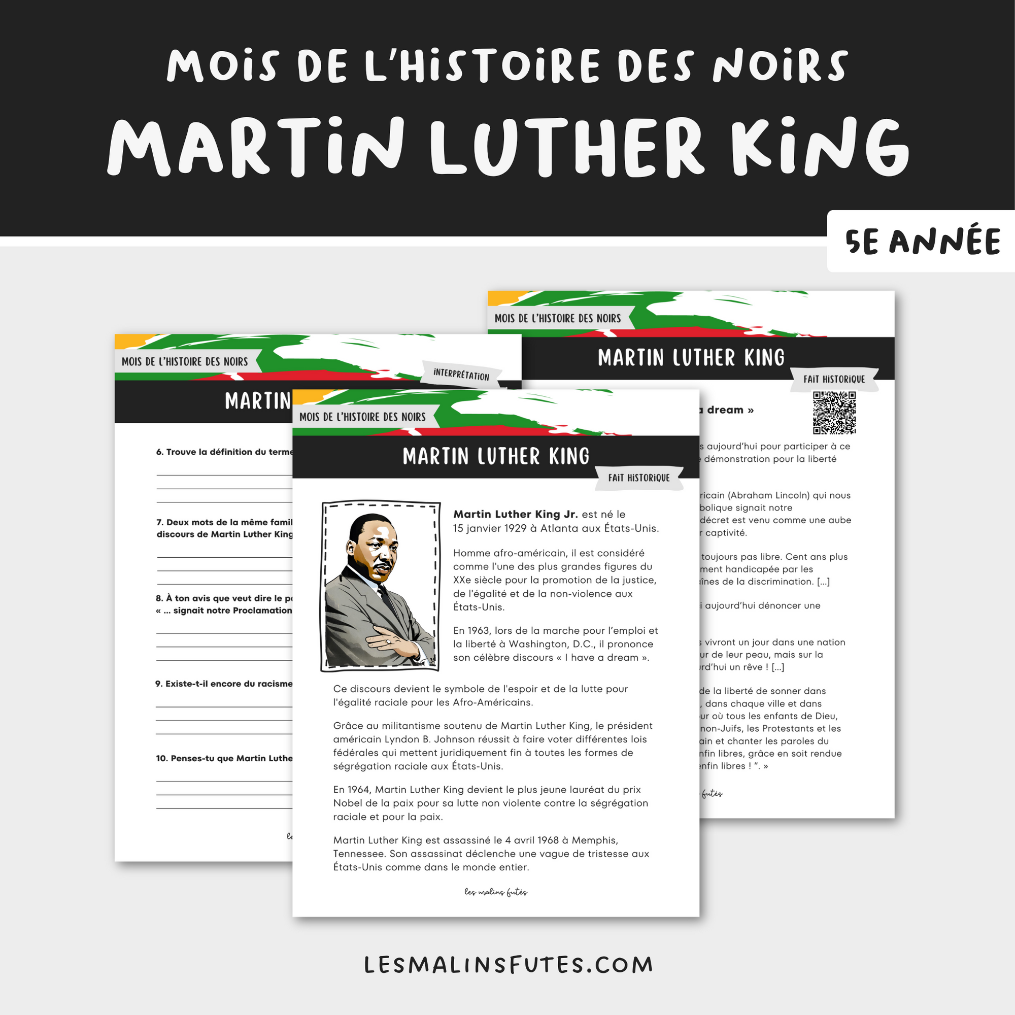 Atelier de lecture sur Matin Luther King pour la 5e année. Les Malins Futés