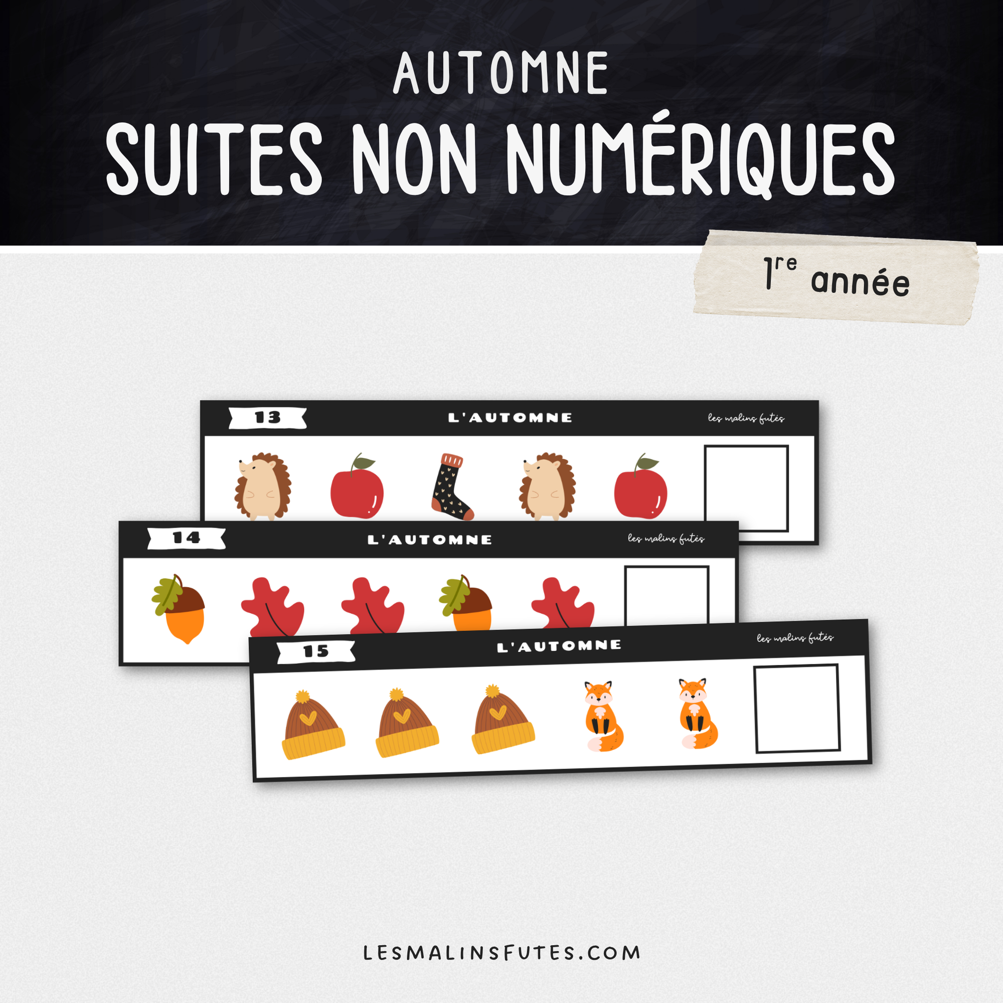 Les suites non numériques - L'automne. Les Malins Futés