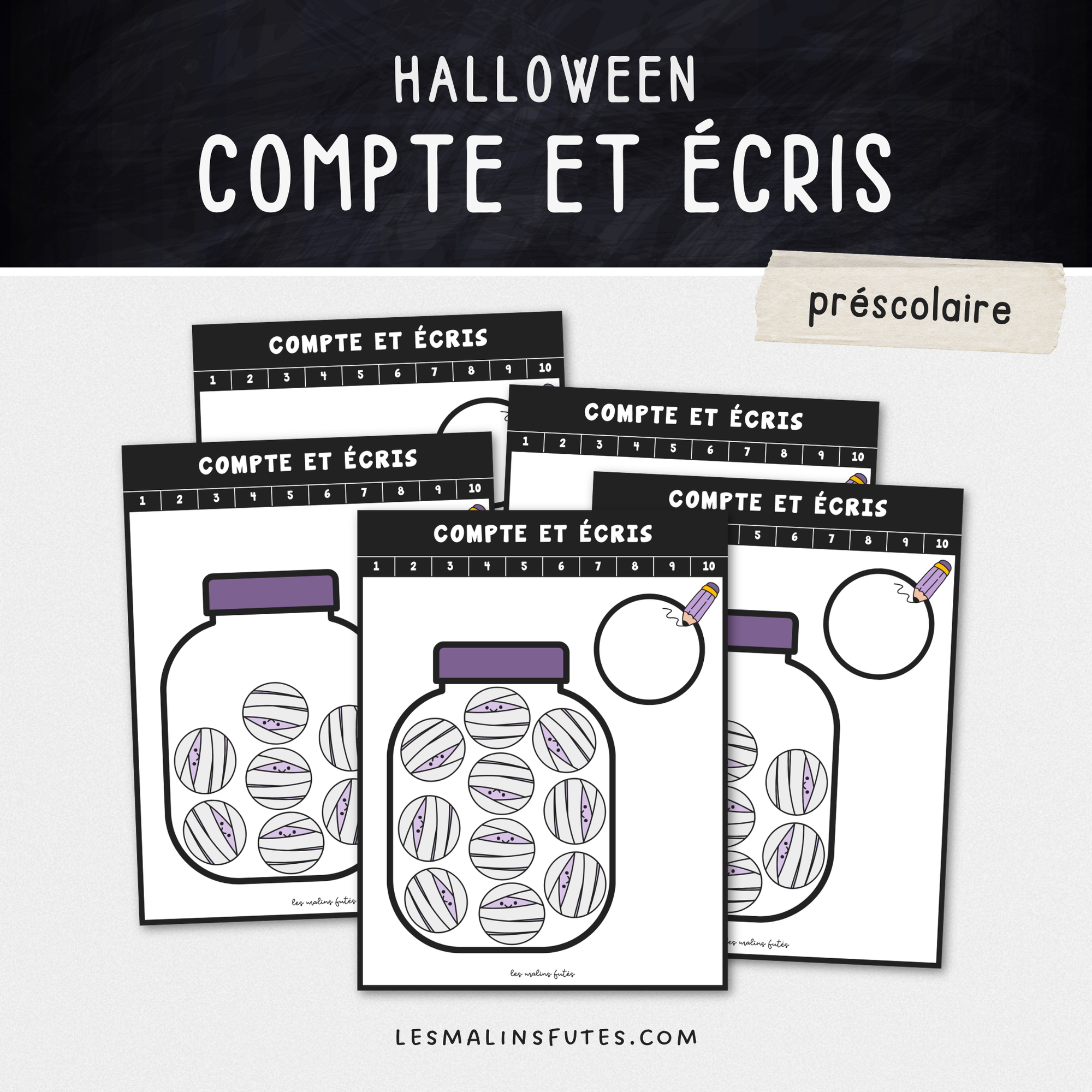 Activité : Compte et écris - Les momies - préscolaire