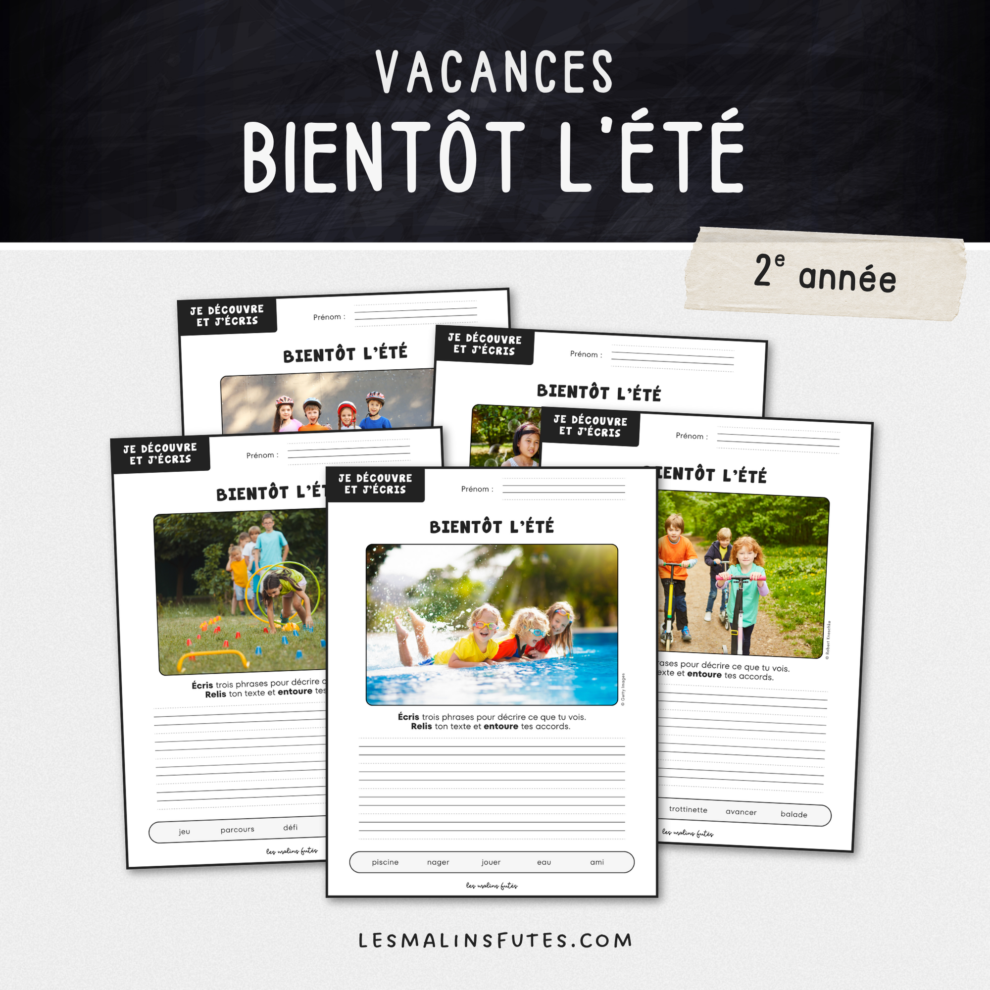 Écriture : Bientôt l&#39;été ! 2e année. Les Malins Futés