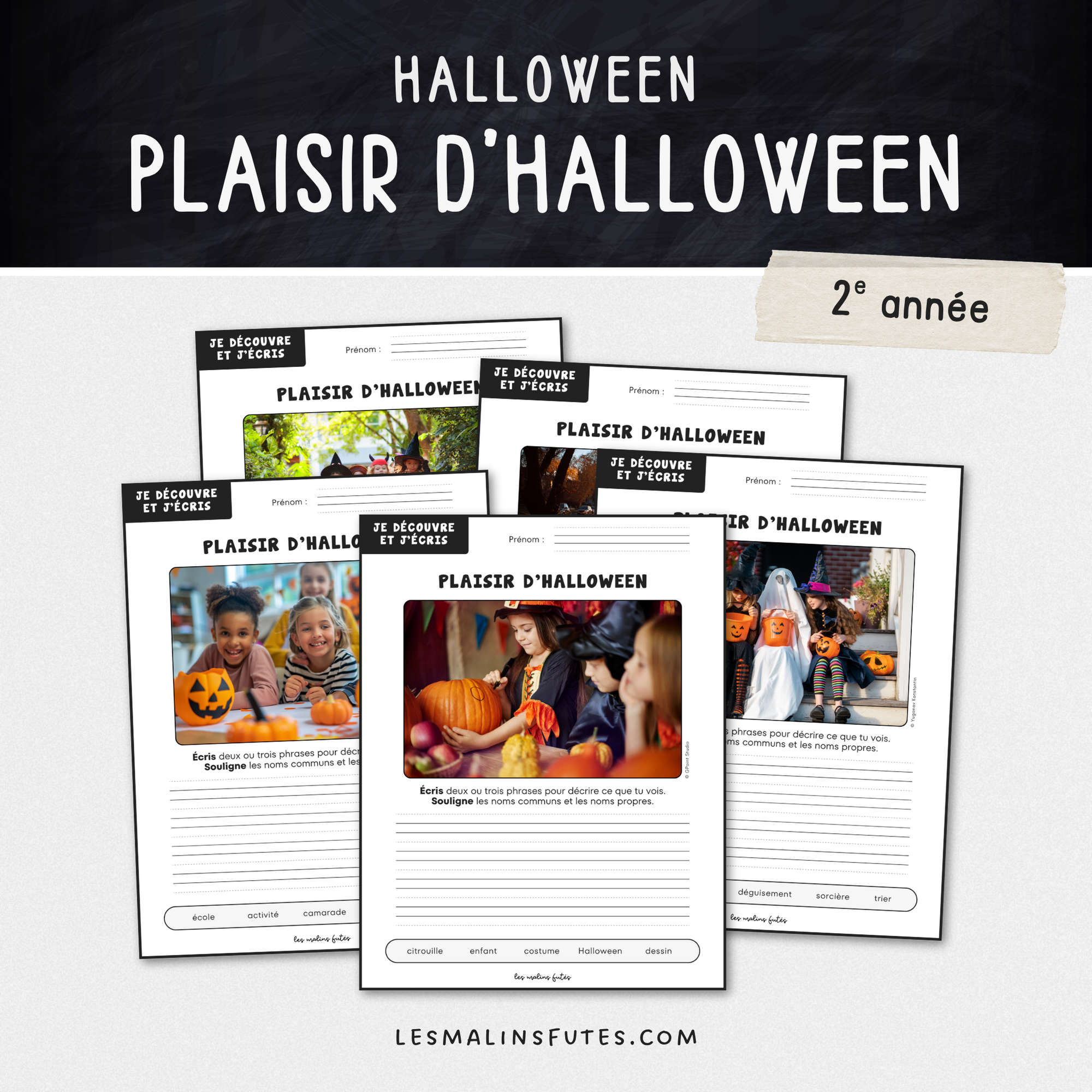 Je découvre et j&#39;écris : Plaisir d&#39;Halloween - 2e année. Les Malins Futés