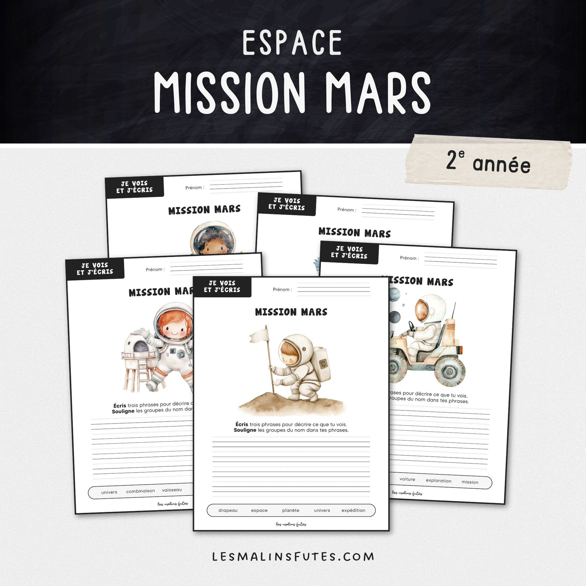 Je vois et j&#39;écris : Mission Mars - 2e année. Les Malins Futés