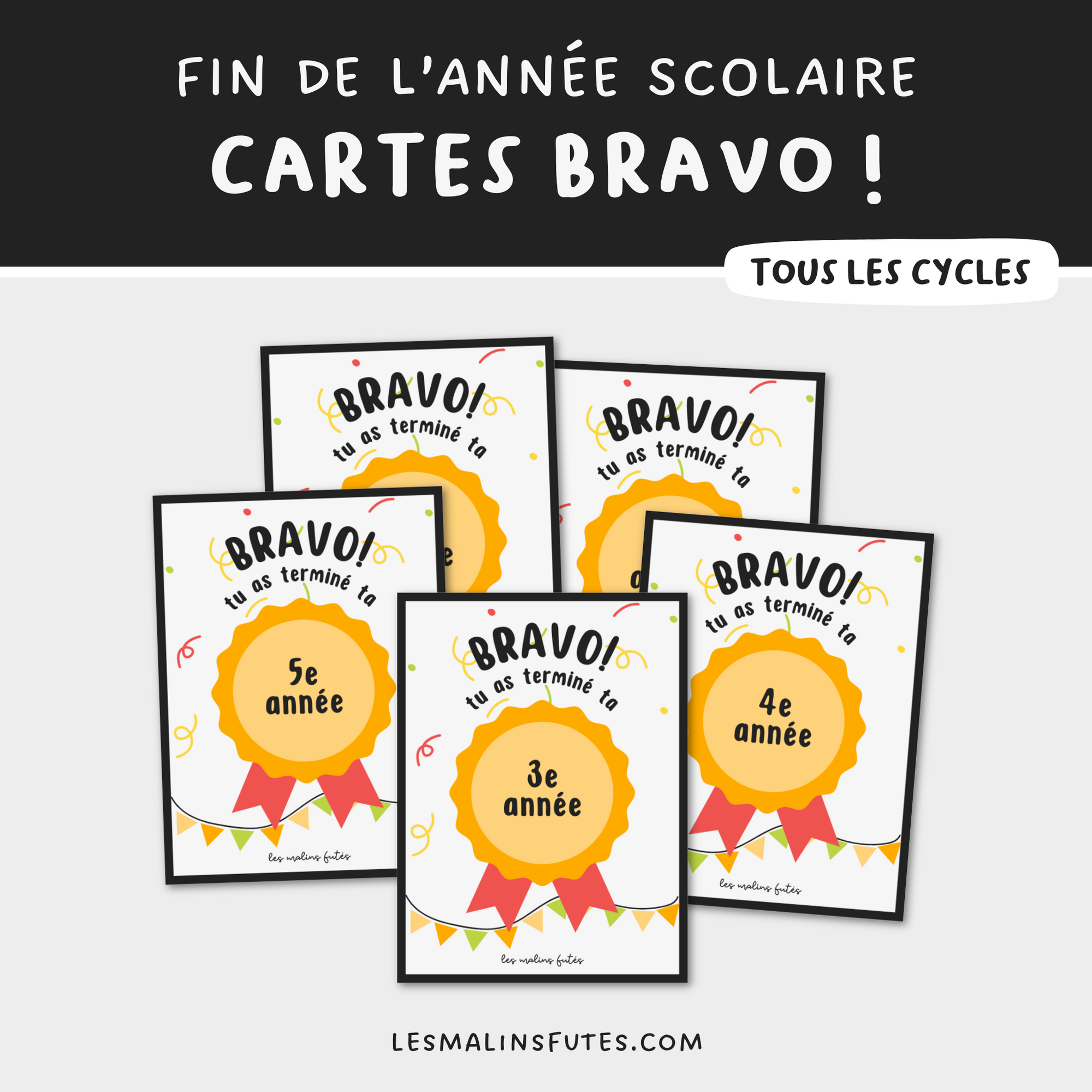 Cartes médaille - Bravo ! Tu as terminé... Les Malins Futés