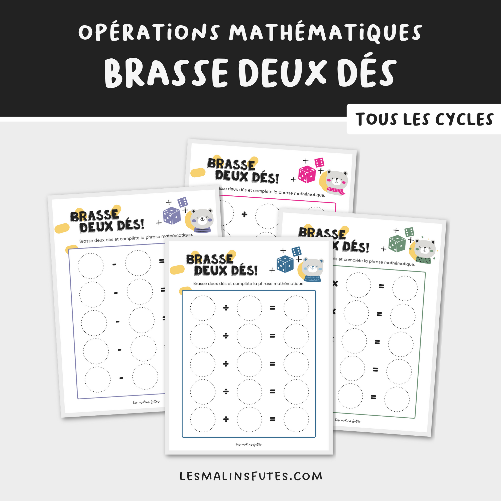 Pour tous les cycles, Atelier mathématique Brasse 2 dés - Les Malins Futés