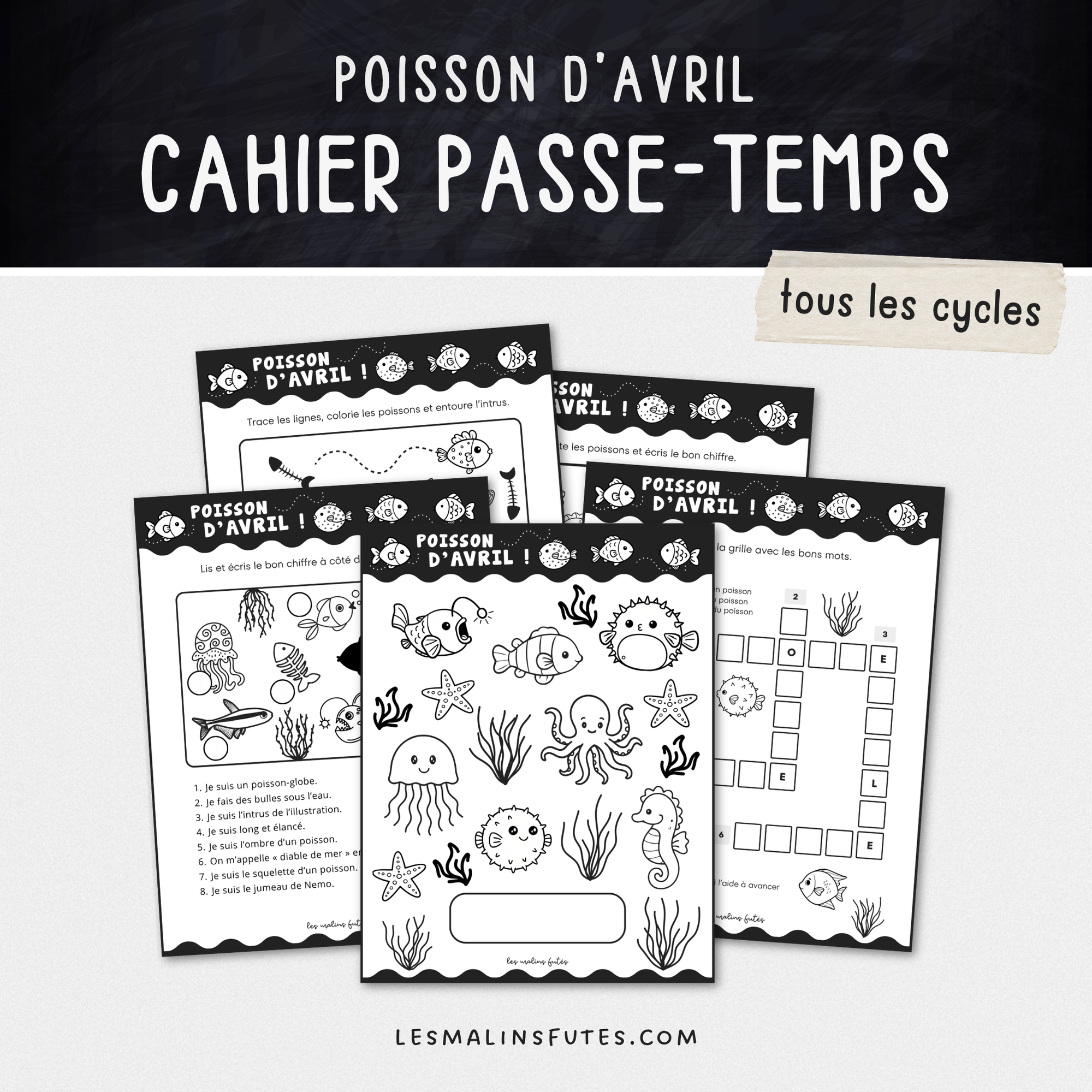 Illustration d'un cahier passe-temps sur le thème du poisson d'avril pour tous les cycles du primaire avec éléments graphiques. Les Malins Futés