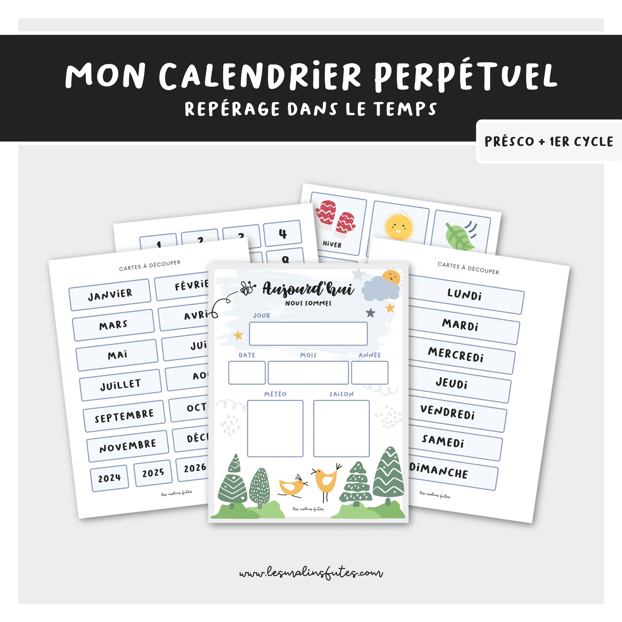 Mon calendrier perpétuel - Préscolaire et 1er cycle - Les Malins Futés