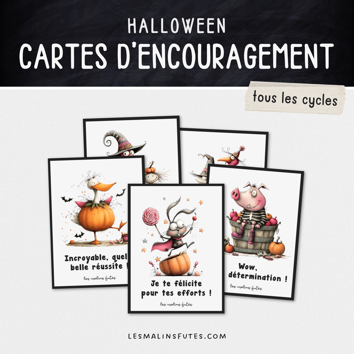 Cartes de renforcement positif pour les élèves du primaire avec éléments graphiques pour l'Halloween. Les Malins Futés
