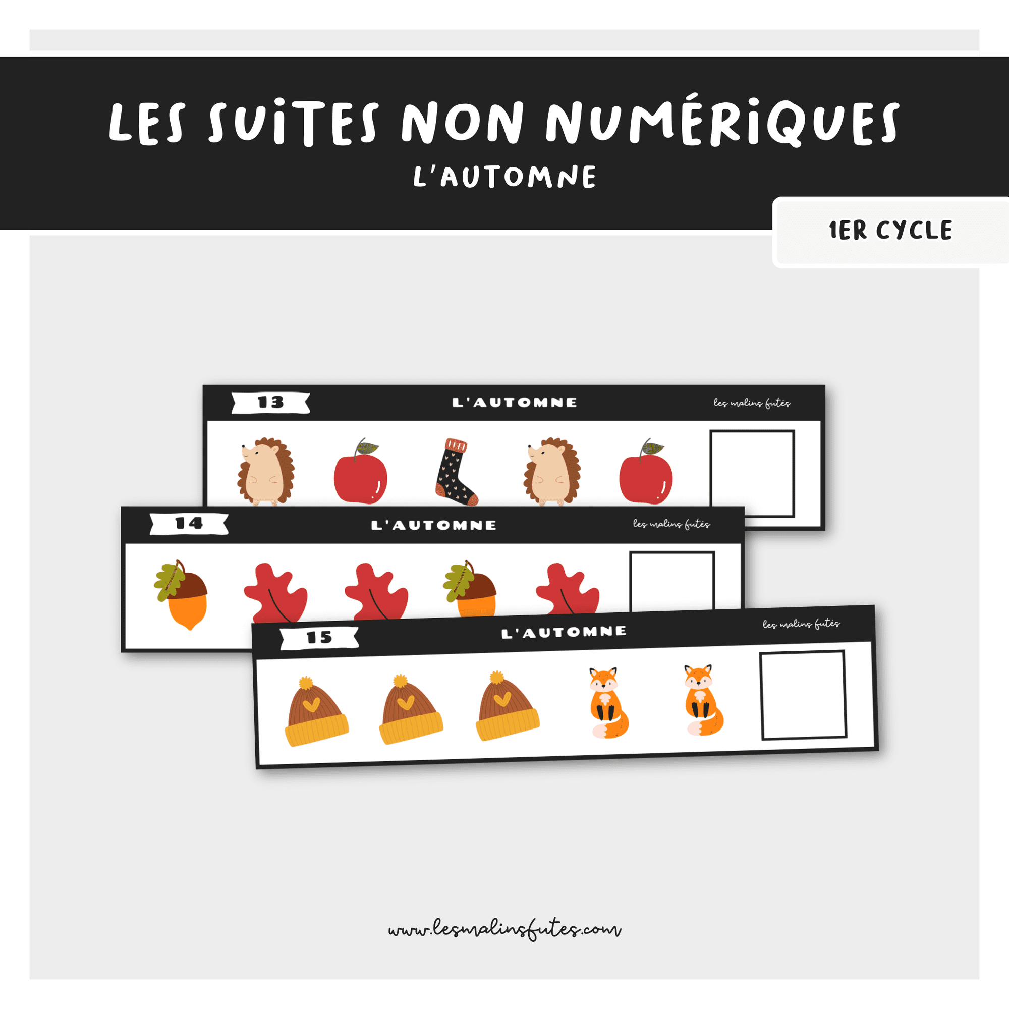 Les suites non numériques - L'automne. Les Malins Futés