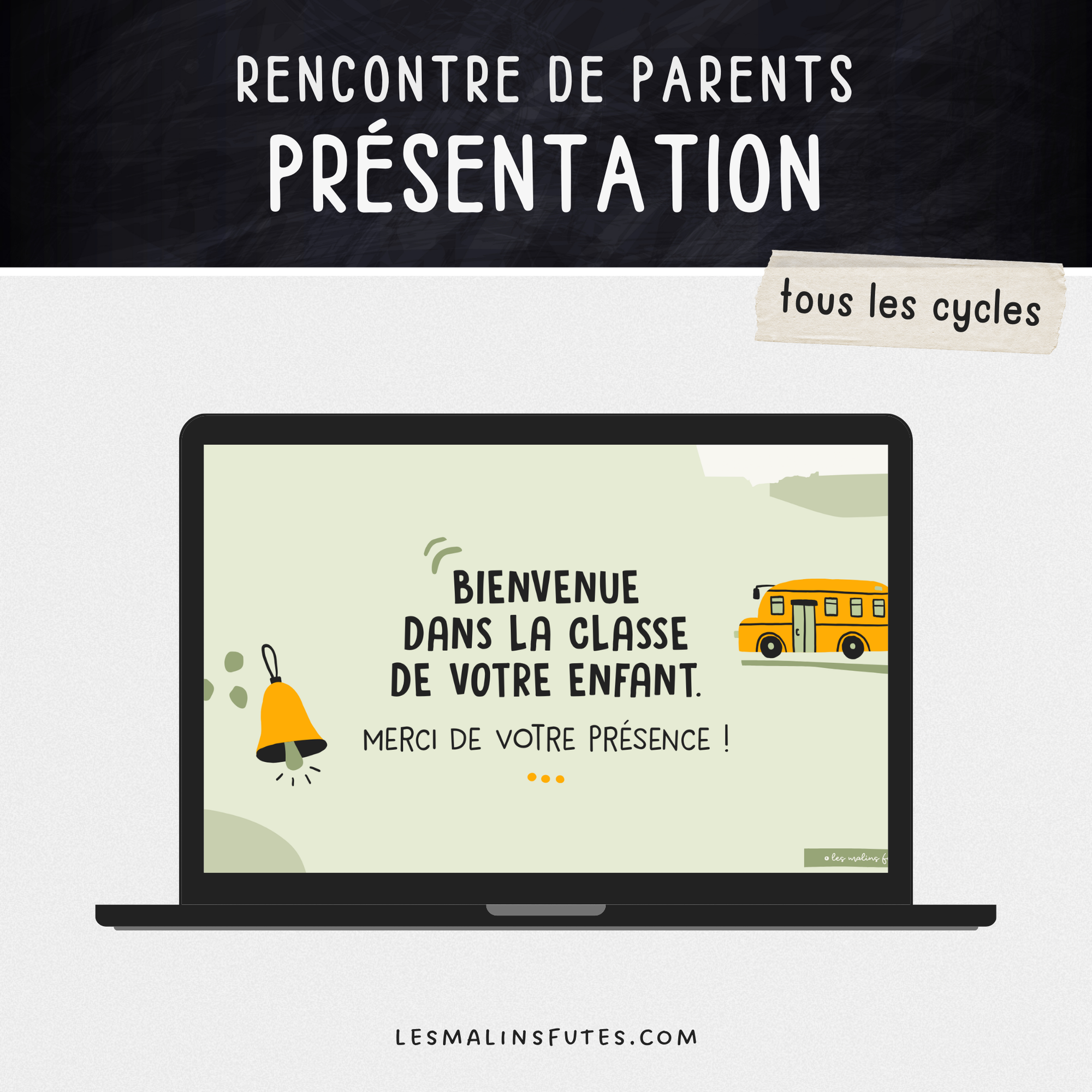 Rencontre de parents - présentation PowerPoint. Les Malins Futés