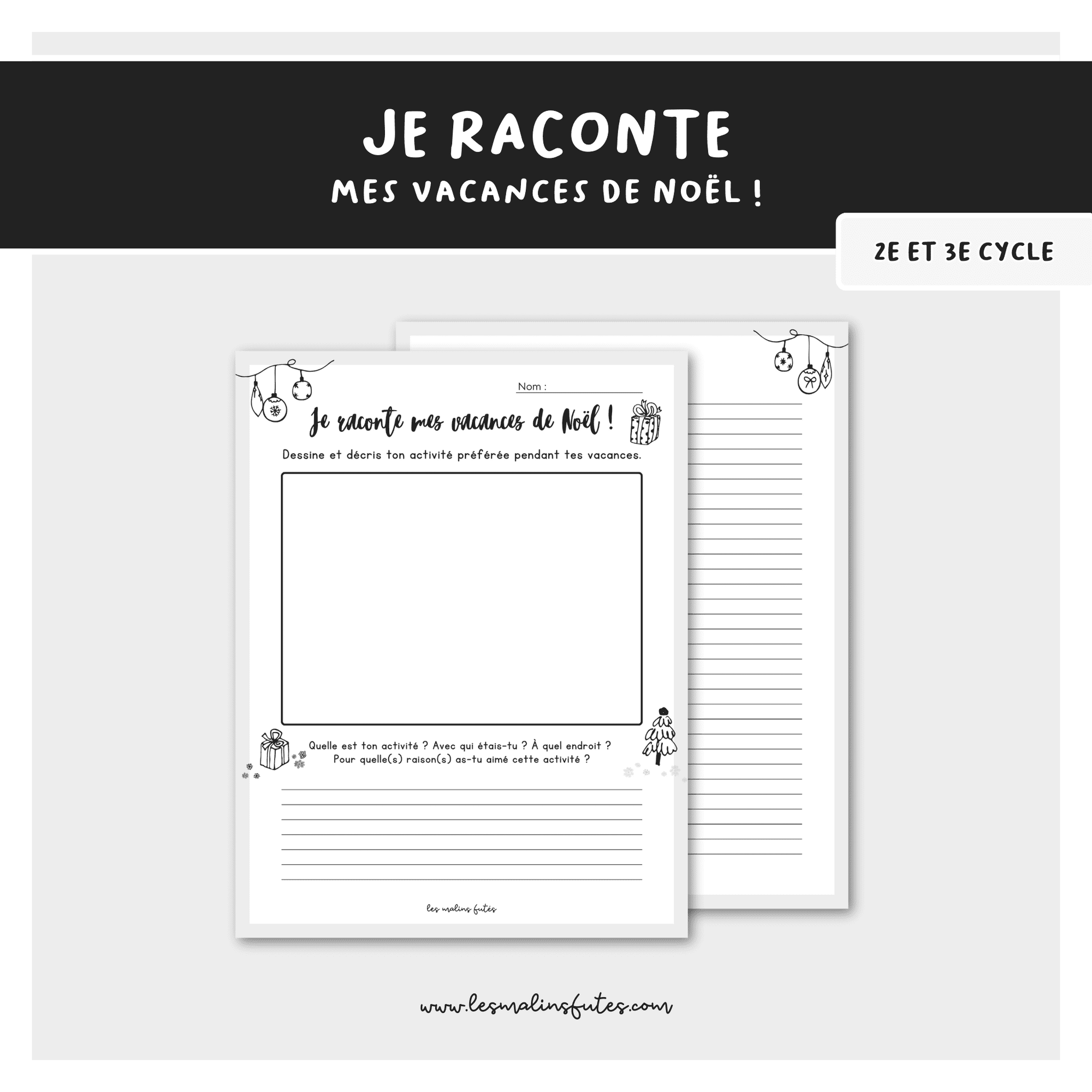 Je raconte mes vacances de Noël ! 2e et 3e cycle. Les Malins Futés
