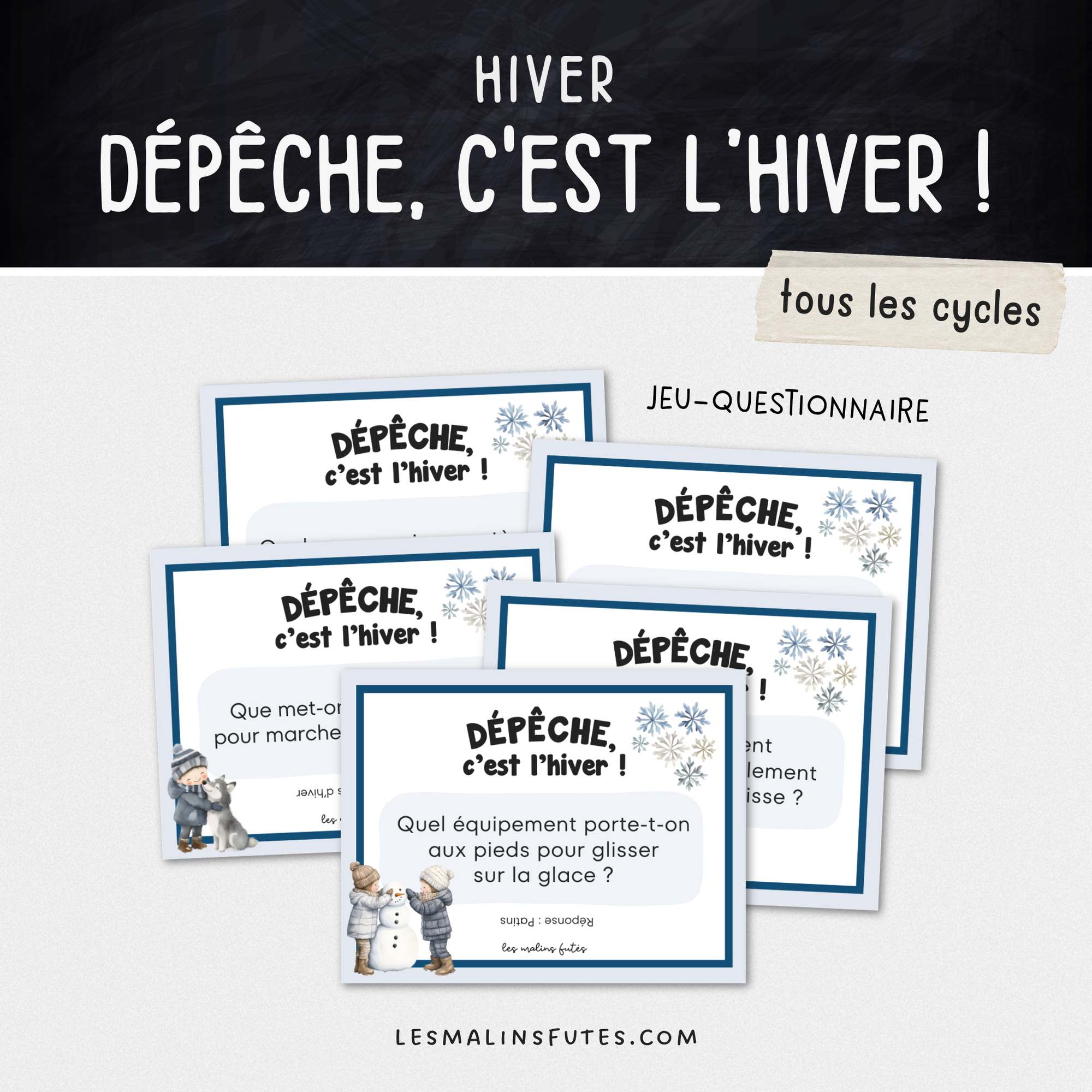 Jeu Dépêche, c'est l'hiver ! pour tous les cycles. Les Malins Futés