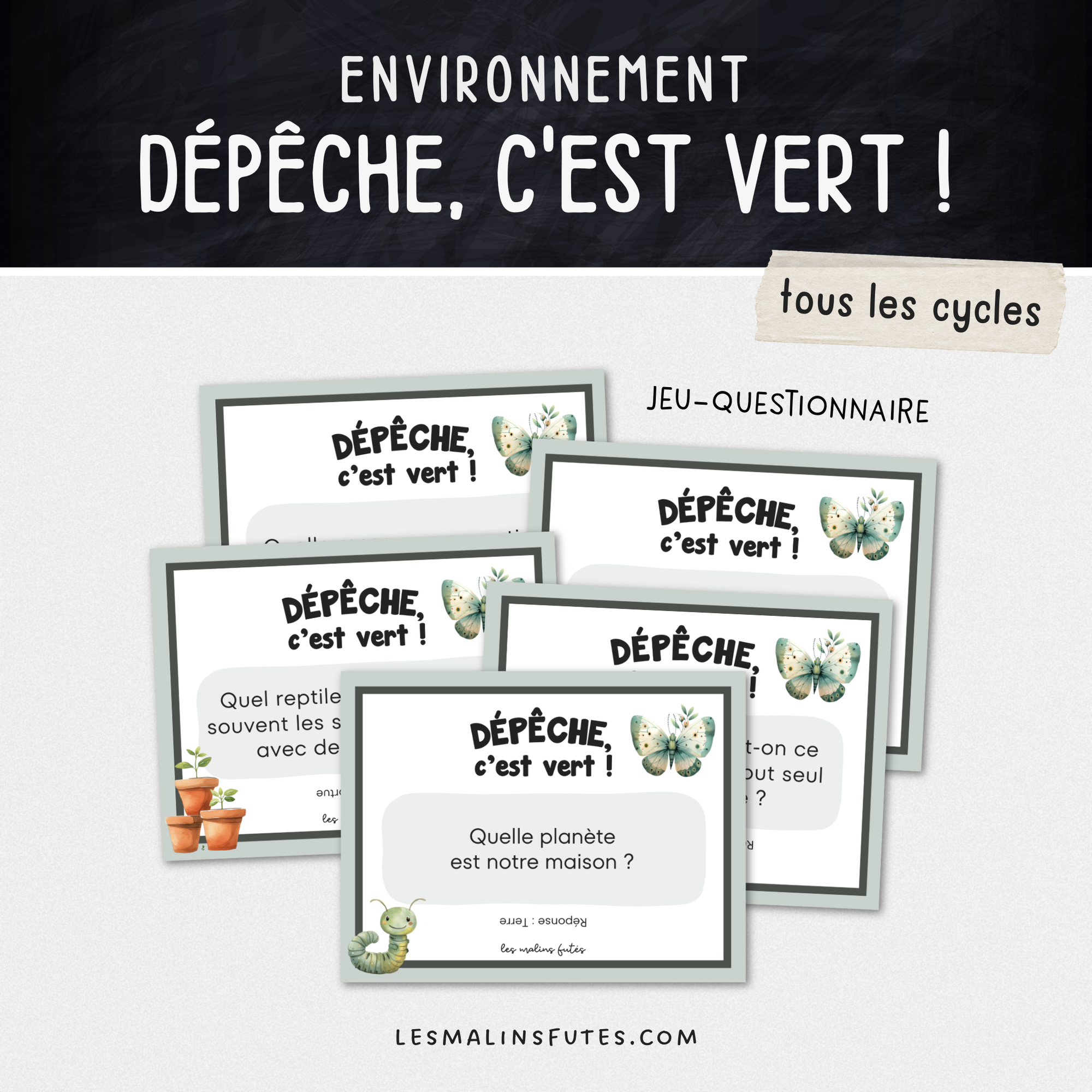 Jeu-questionnaire : Dépêche, c'est vert ! pour tous les cycles. Les Malins Futés