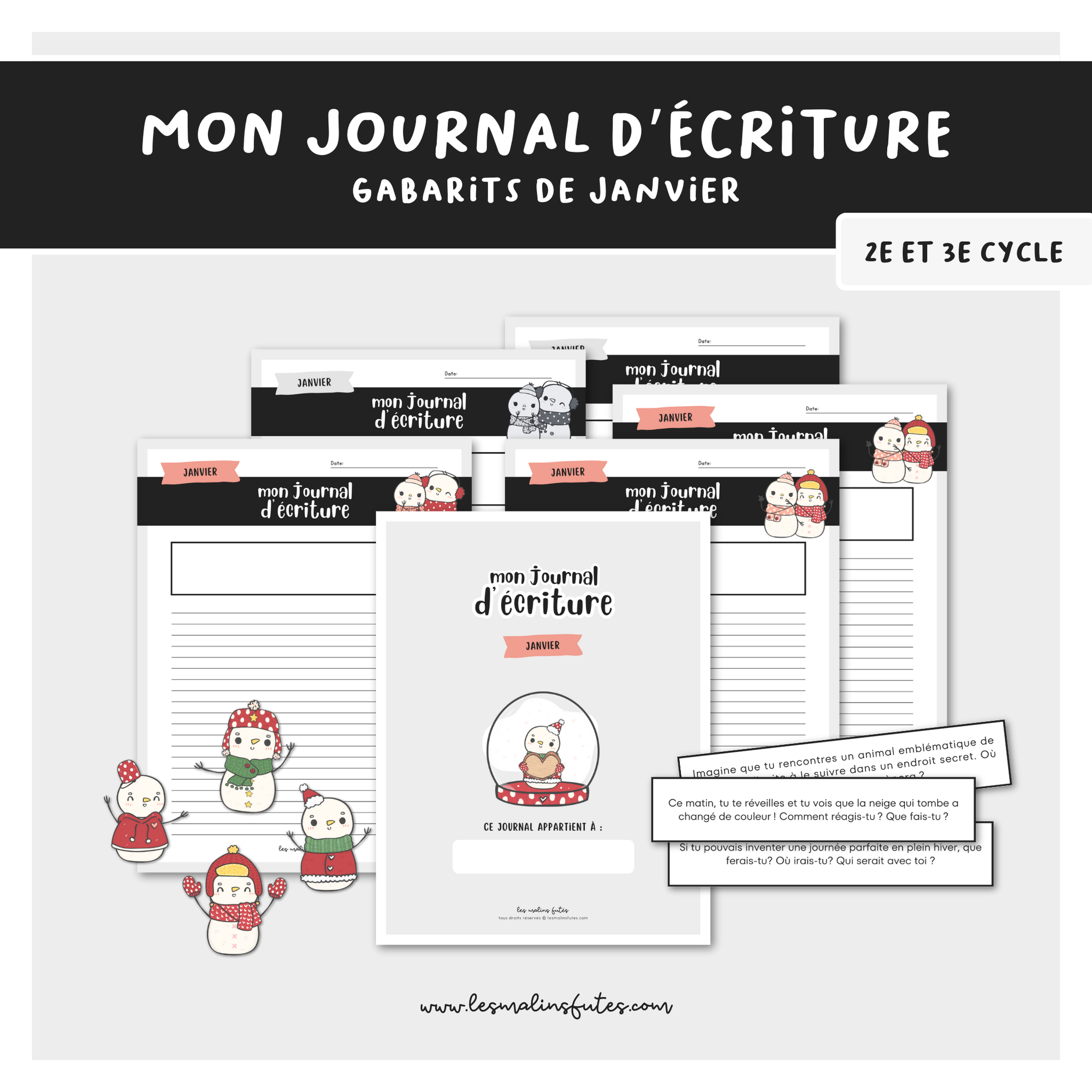 Journal d'écriture du mois de janvier pour el 2e et 3e cycle du primaire. Les Malins Futés