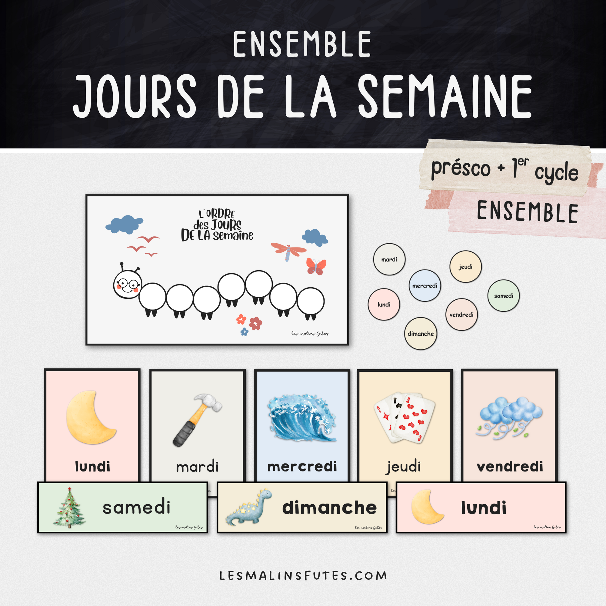 Ensemble pour l'apprentissage des jours de la semaine. Les Malins Futés