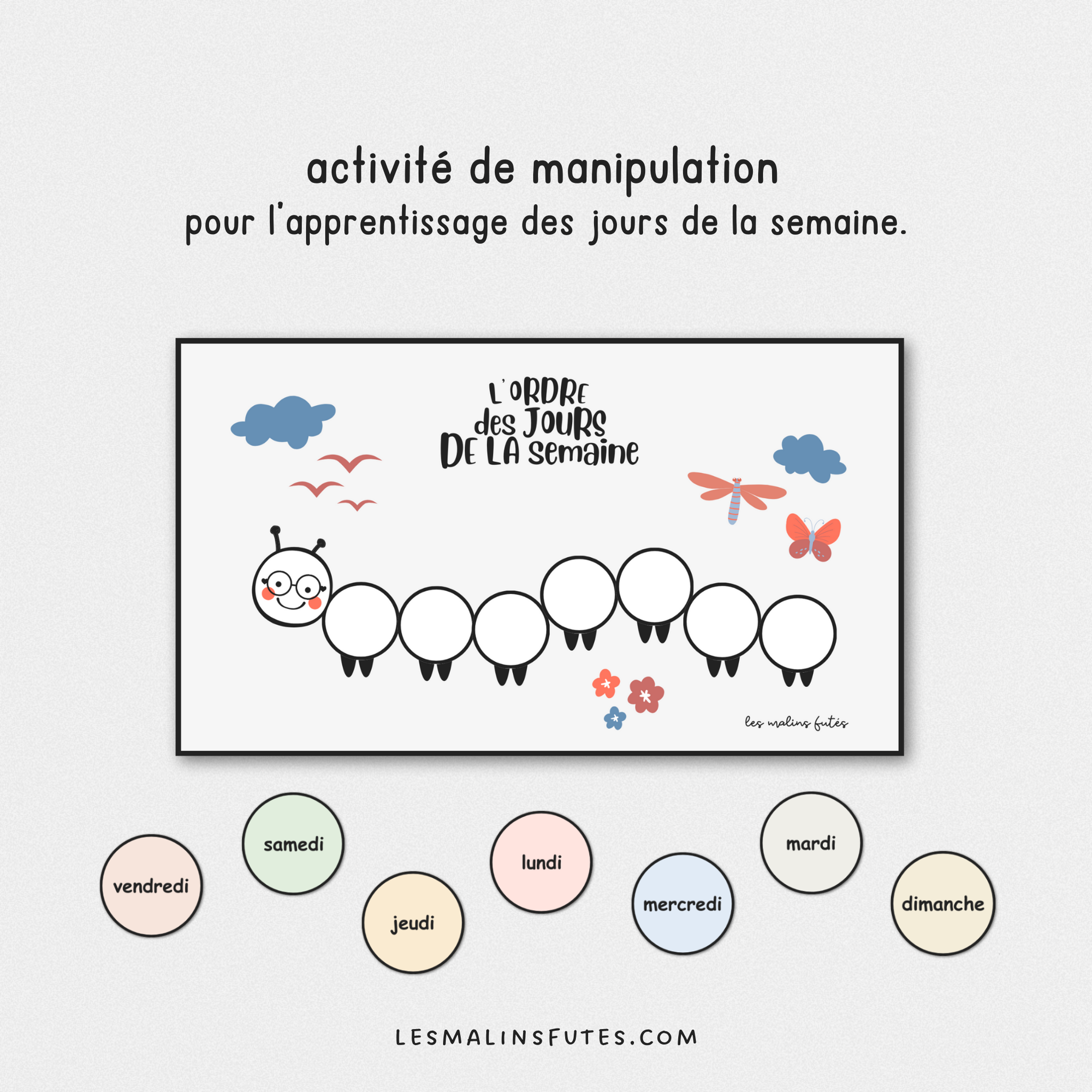 Ensemble pour l'apprentissage des jours de la semaine. Les Malins Futés