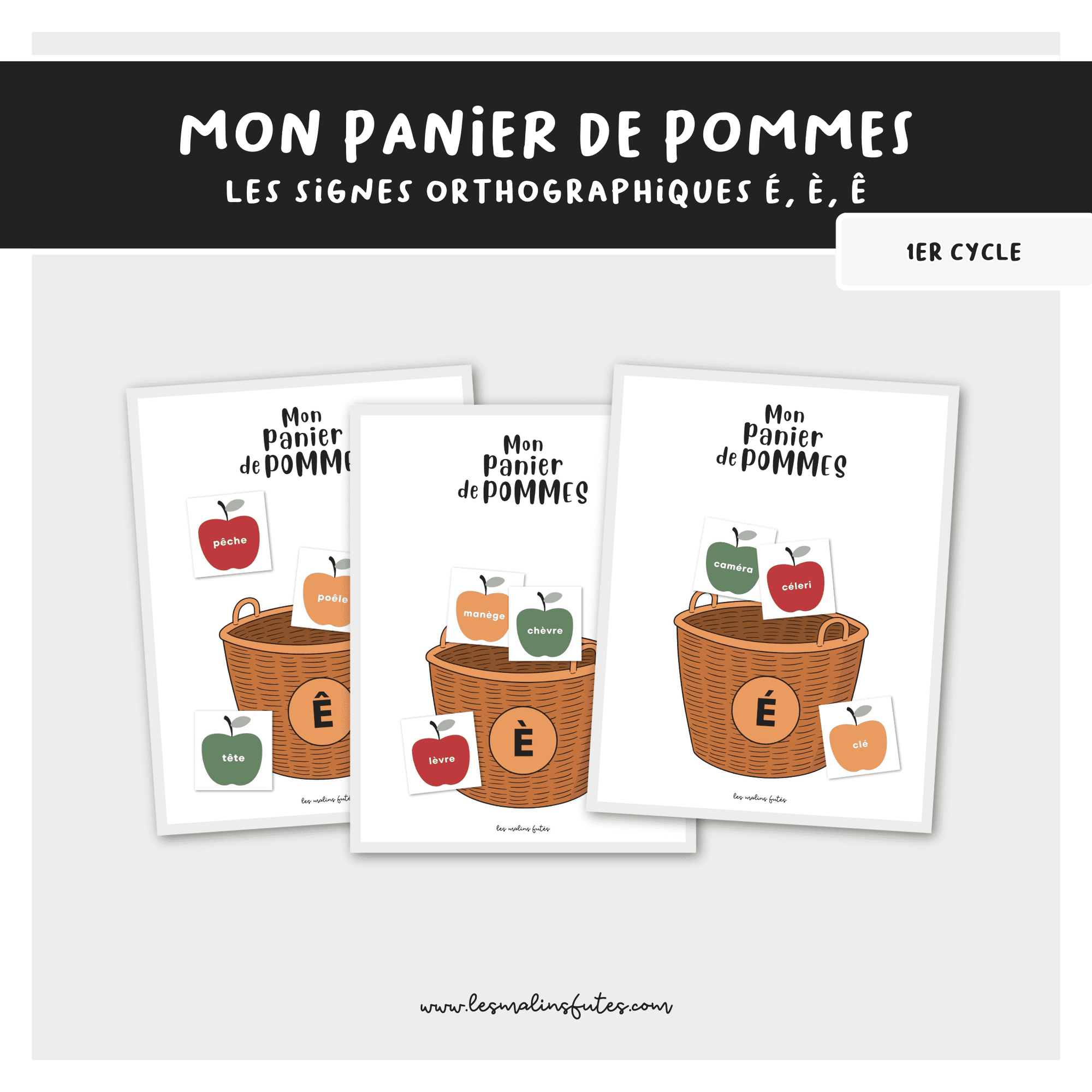 Mon panier de pommes é, è, ê - Les Malins Futés