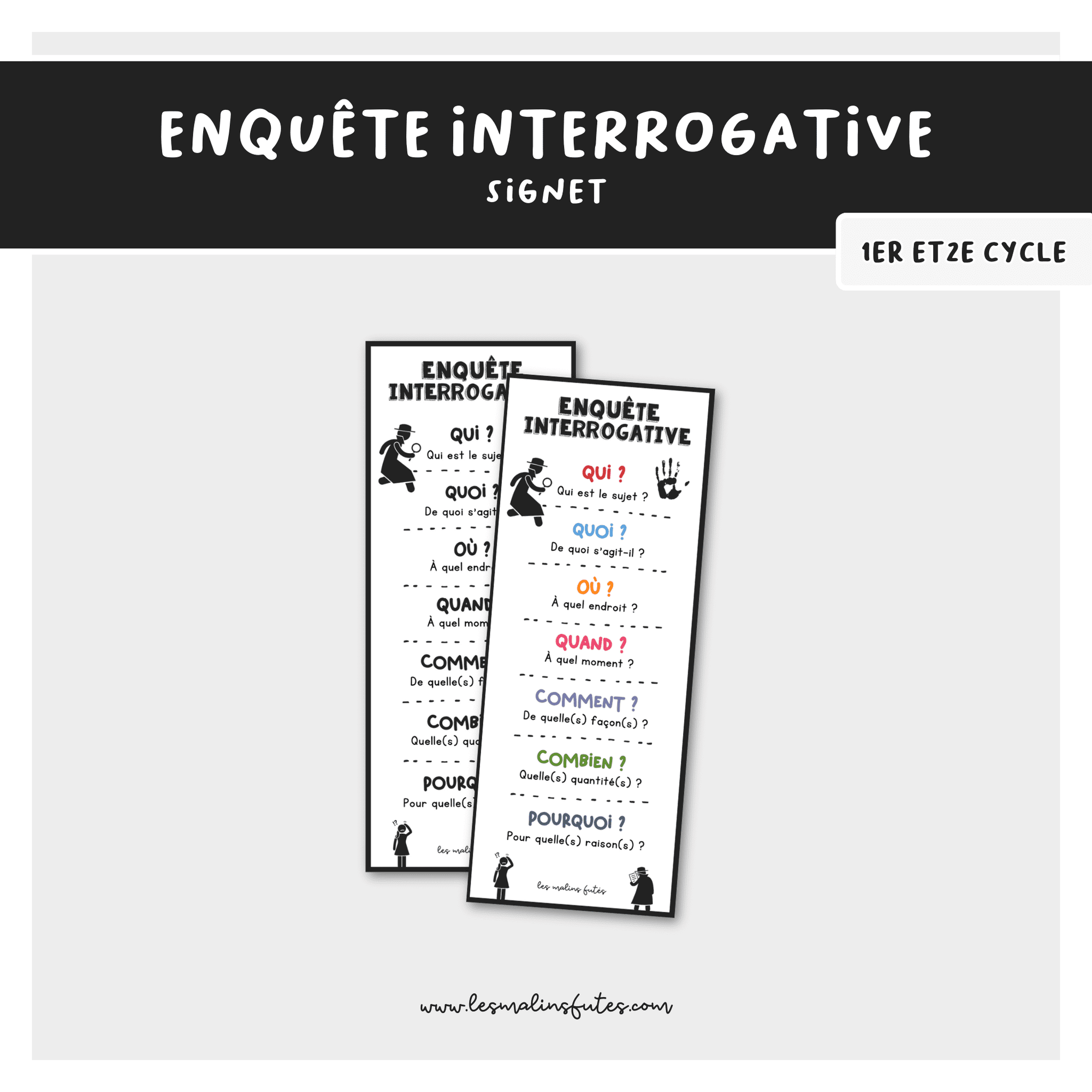 Signet enquête interrogative - français - Les Malins Futés